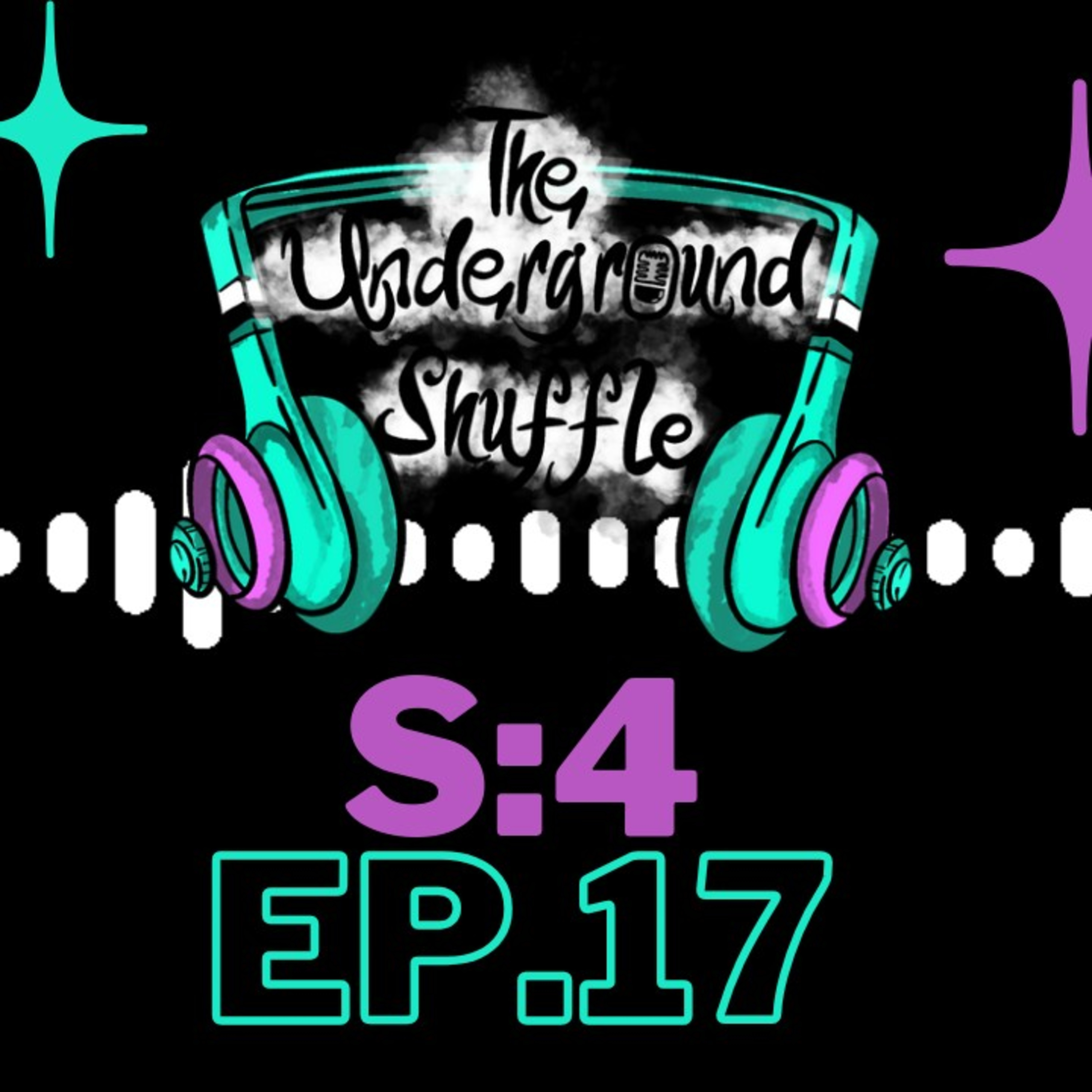 The Underground Shuffle Podcast S:4 Ep.17