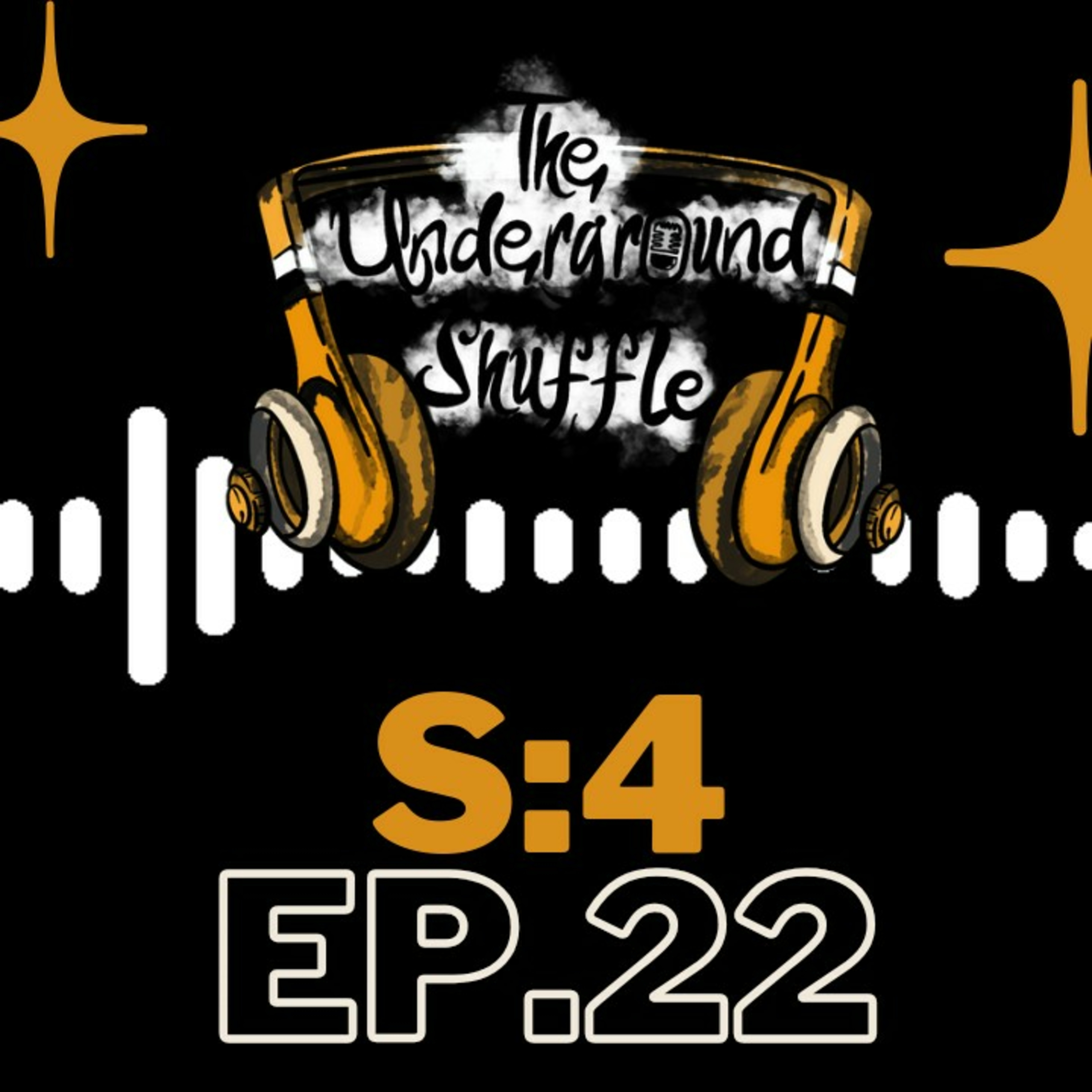 The Underground Shuffle Podcast S:4 Ep.22 episode artwork