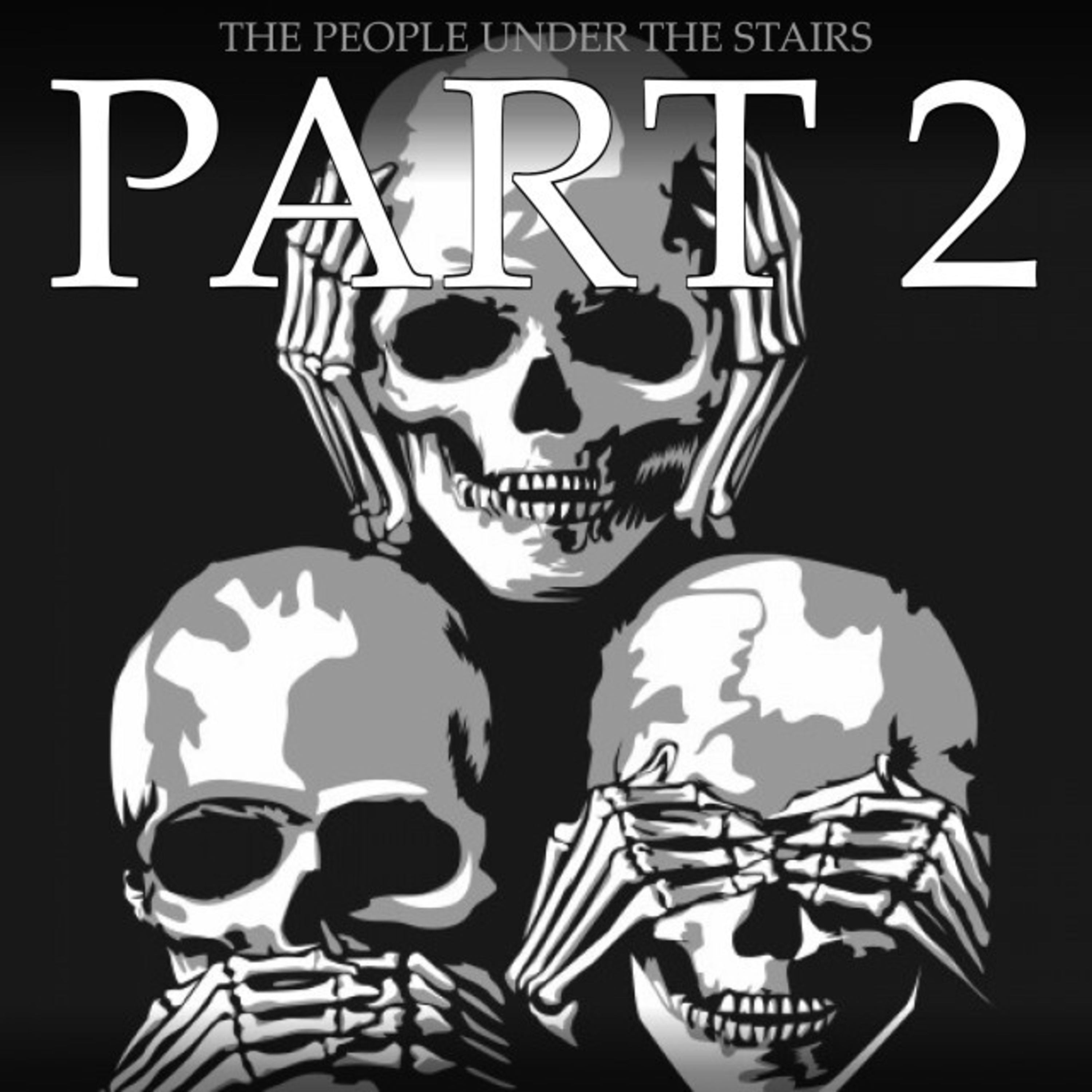 Fool Me Twice: My Idea For The People Under The Stairs 2 episode artwork