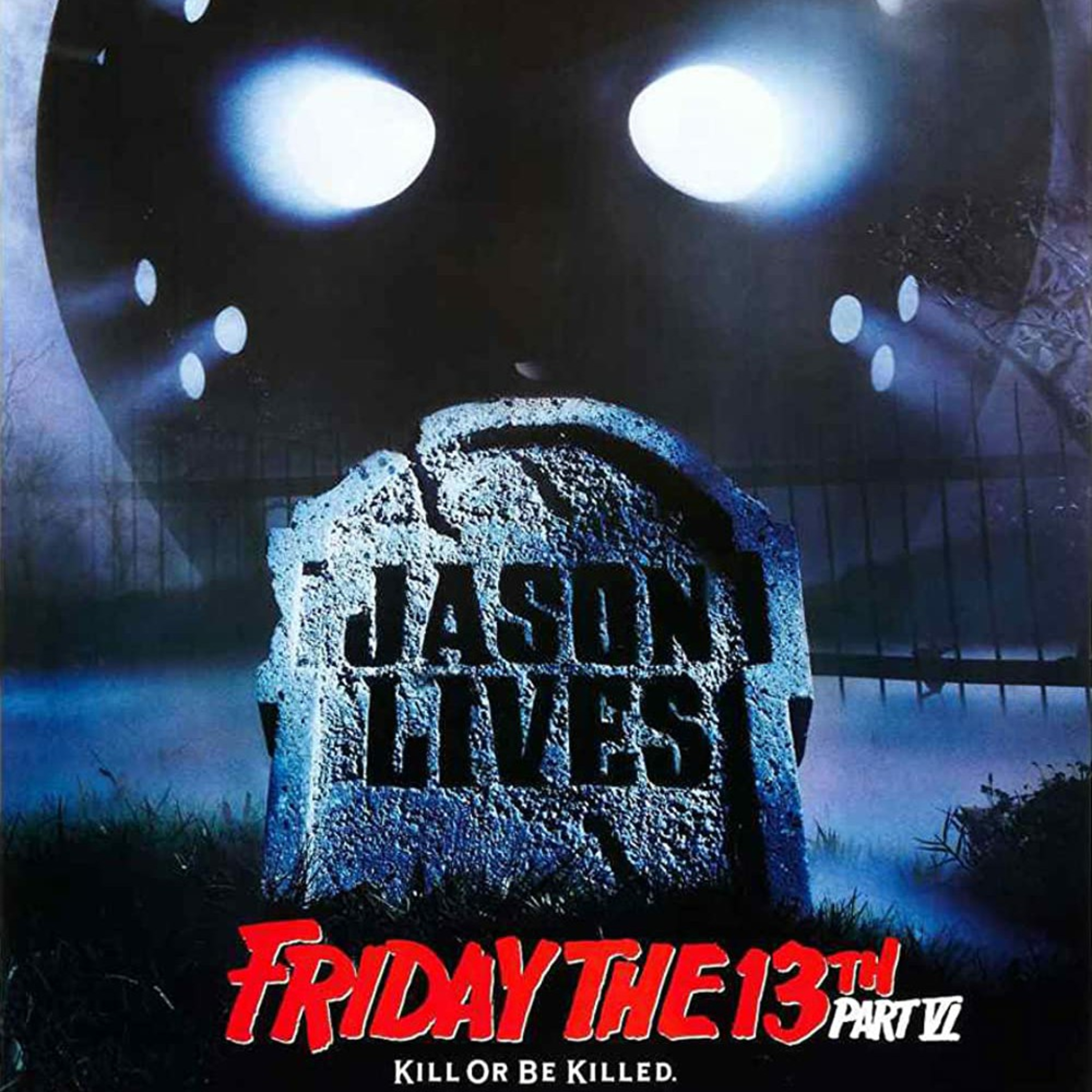 Friday The 13th Part VI: Jason Lives Commentary (Happy 36th Anniversary) episode artwork