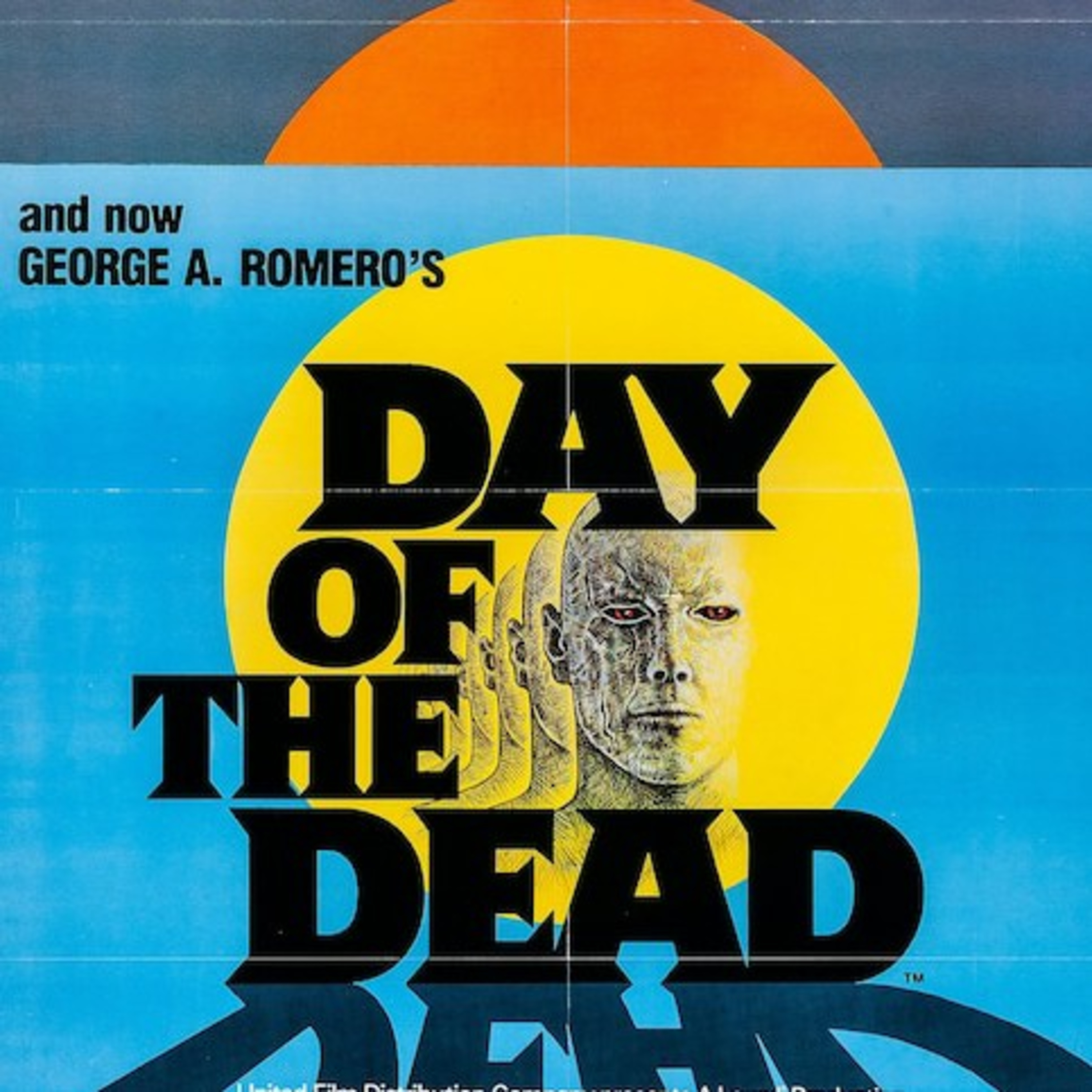 Day Of The Dead 1985 Commentary (Cornucopia Of Craze Edition Pt.4) episode artwork