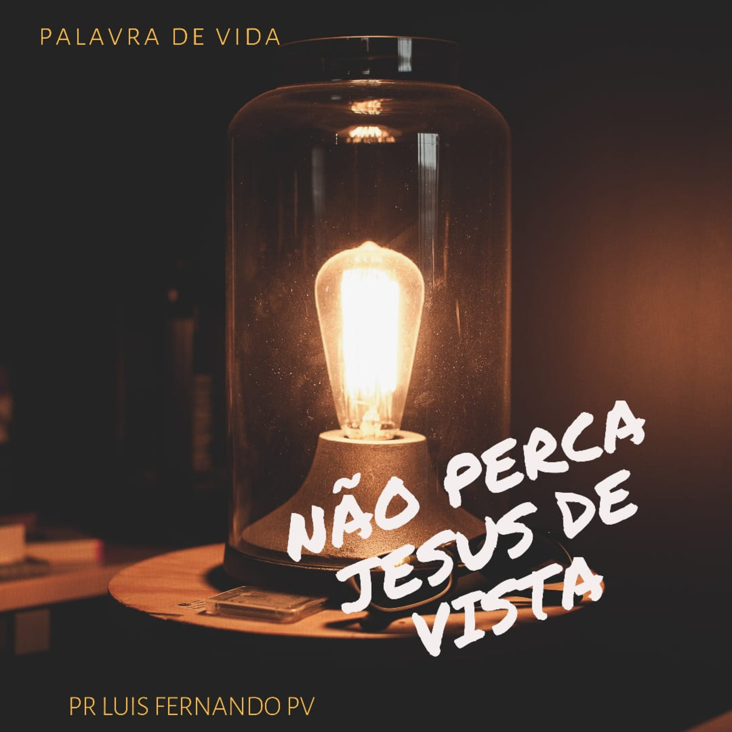 Não Perca Jesus de Vista