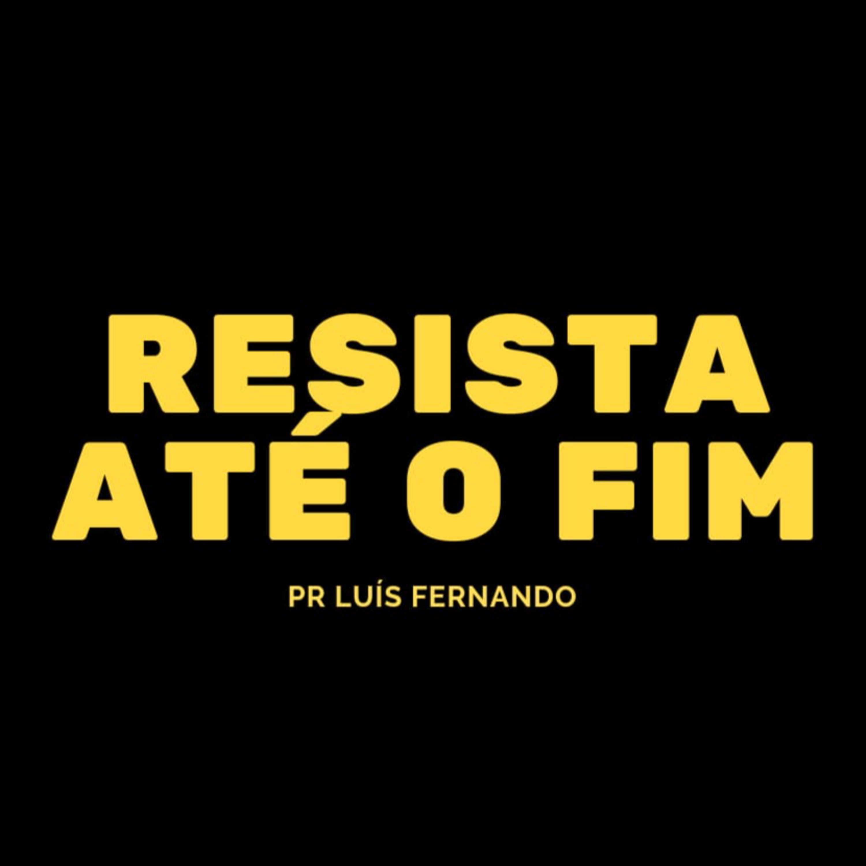 Resista Até o Fim 