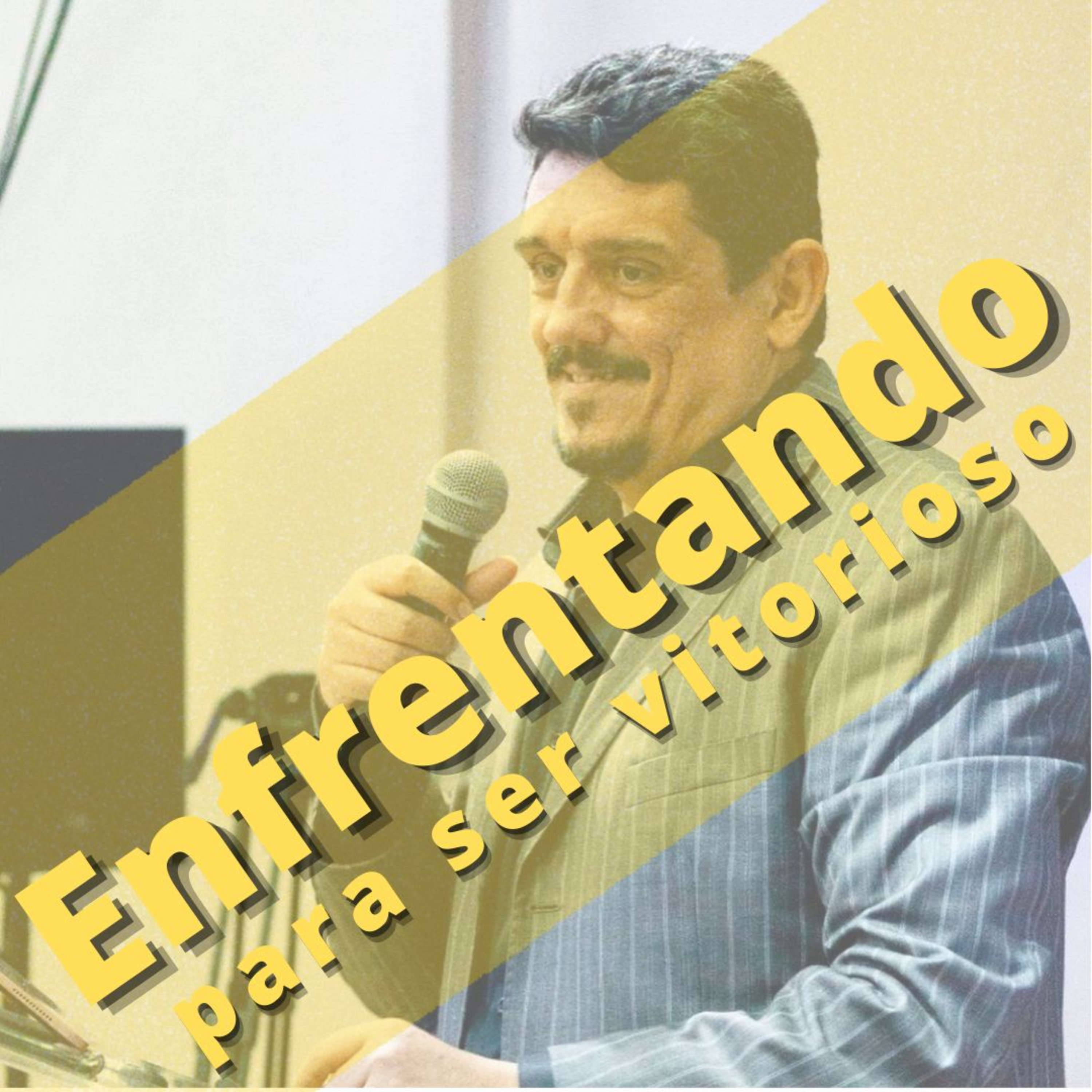 Enfrentando Para Ser Vitorioso 