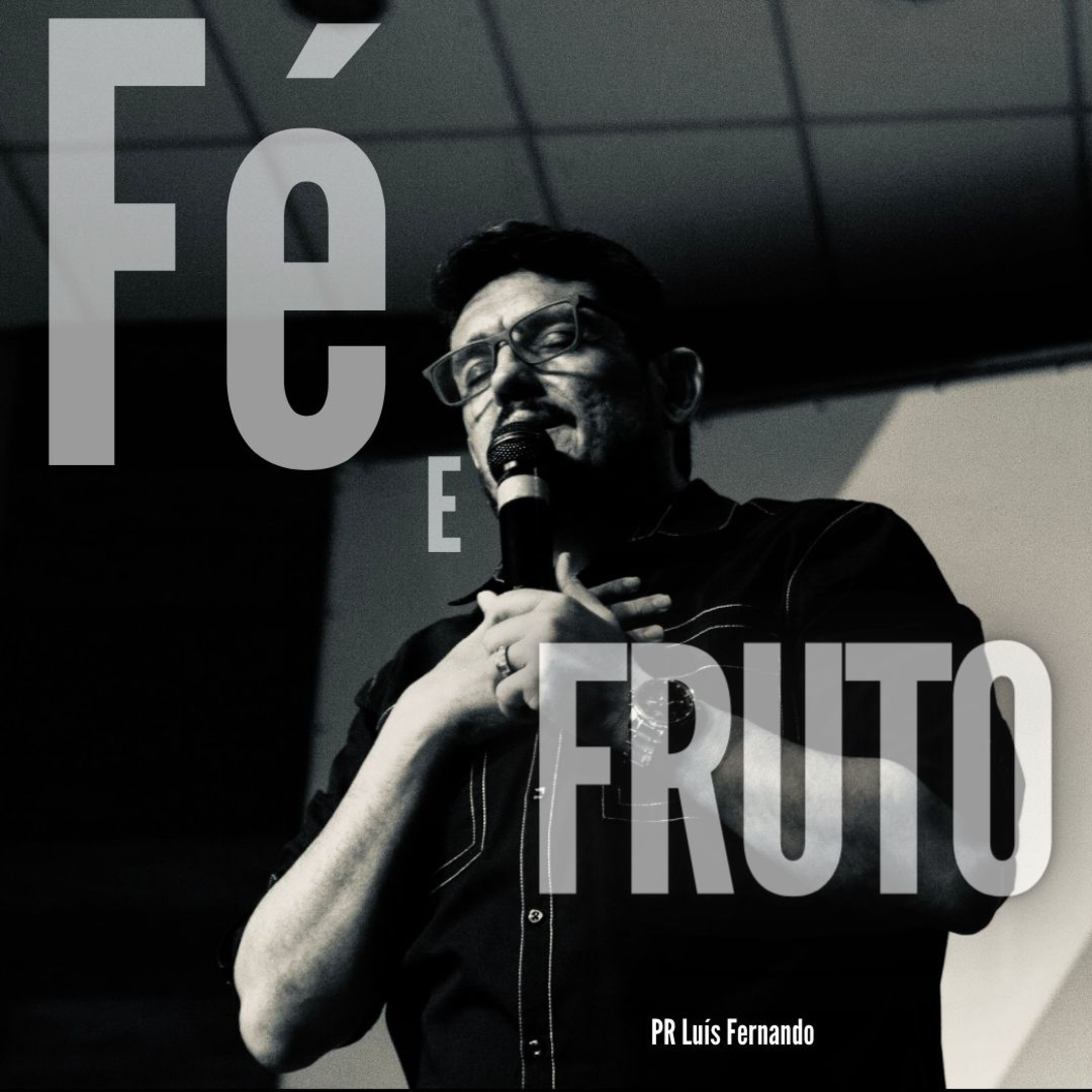 Fé e Fruto  episode artwork