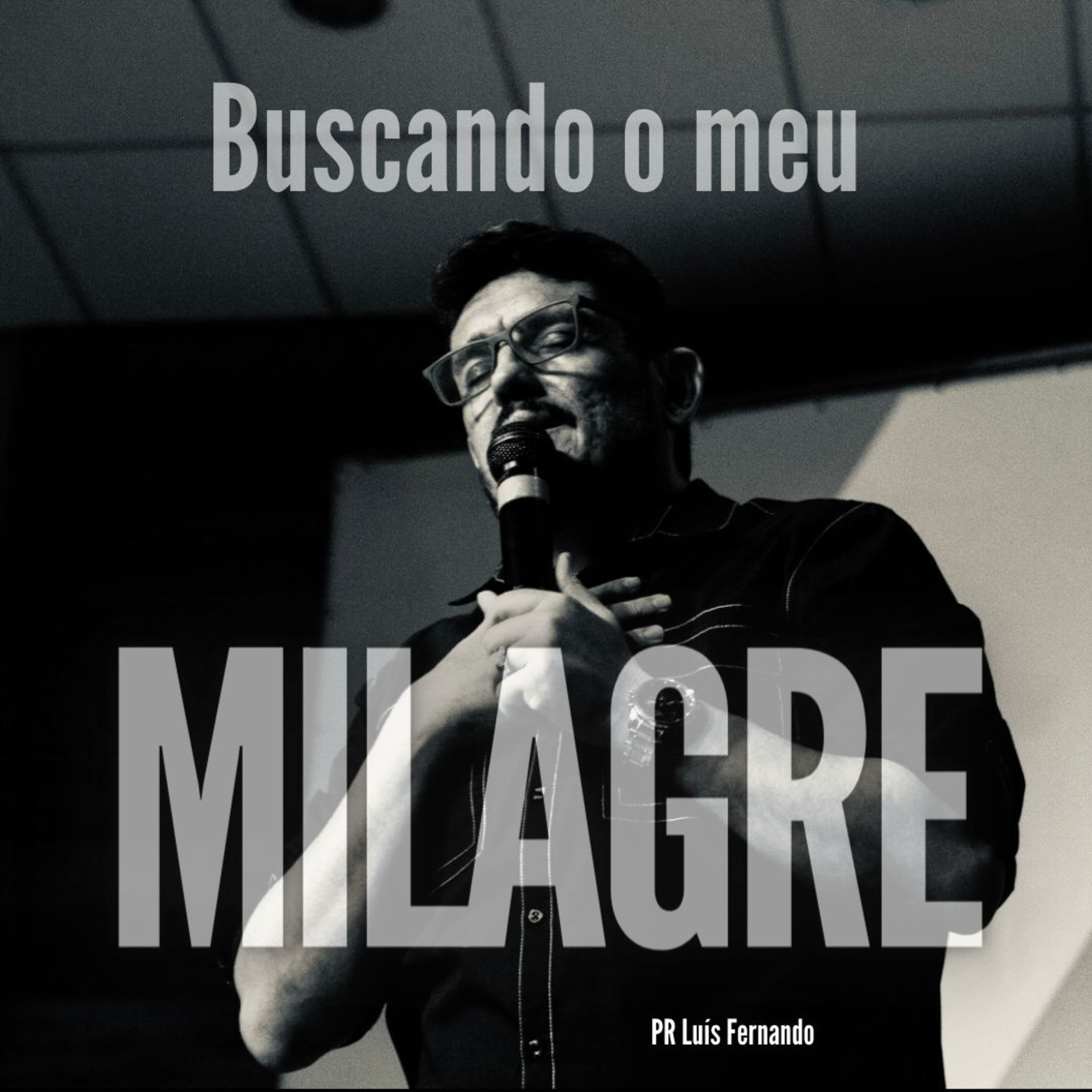 Buscando meu milagre