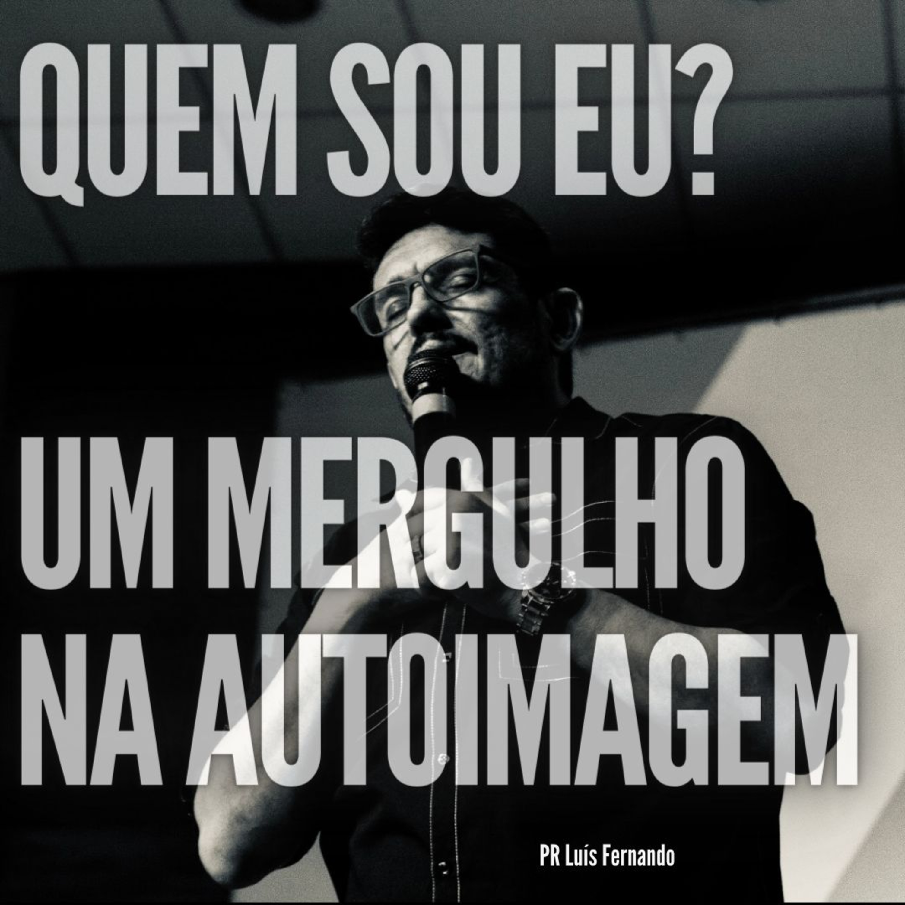 Quem sou eu? Um mergulho na autoimagem. episode artwork