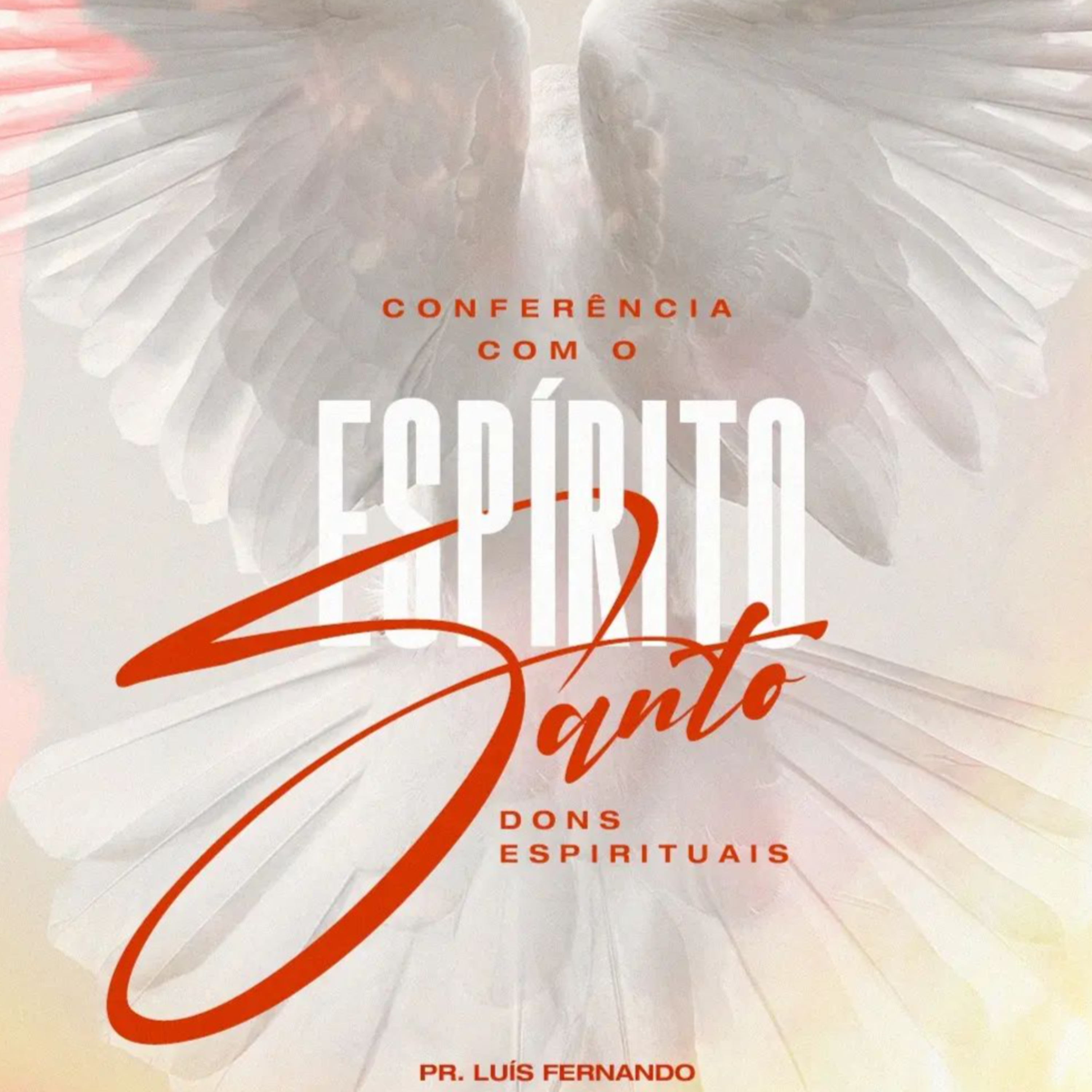 Conferência com o Espirito Santo - Dons Espirituais - Dia 8 episode artwork
