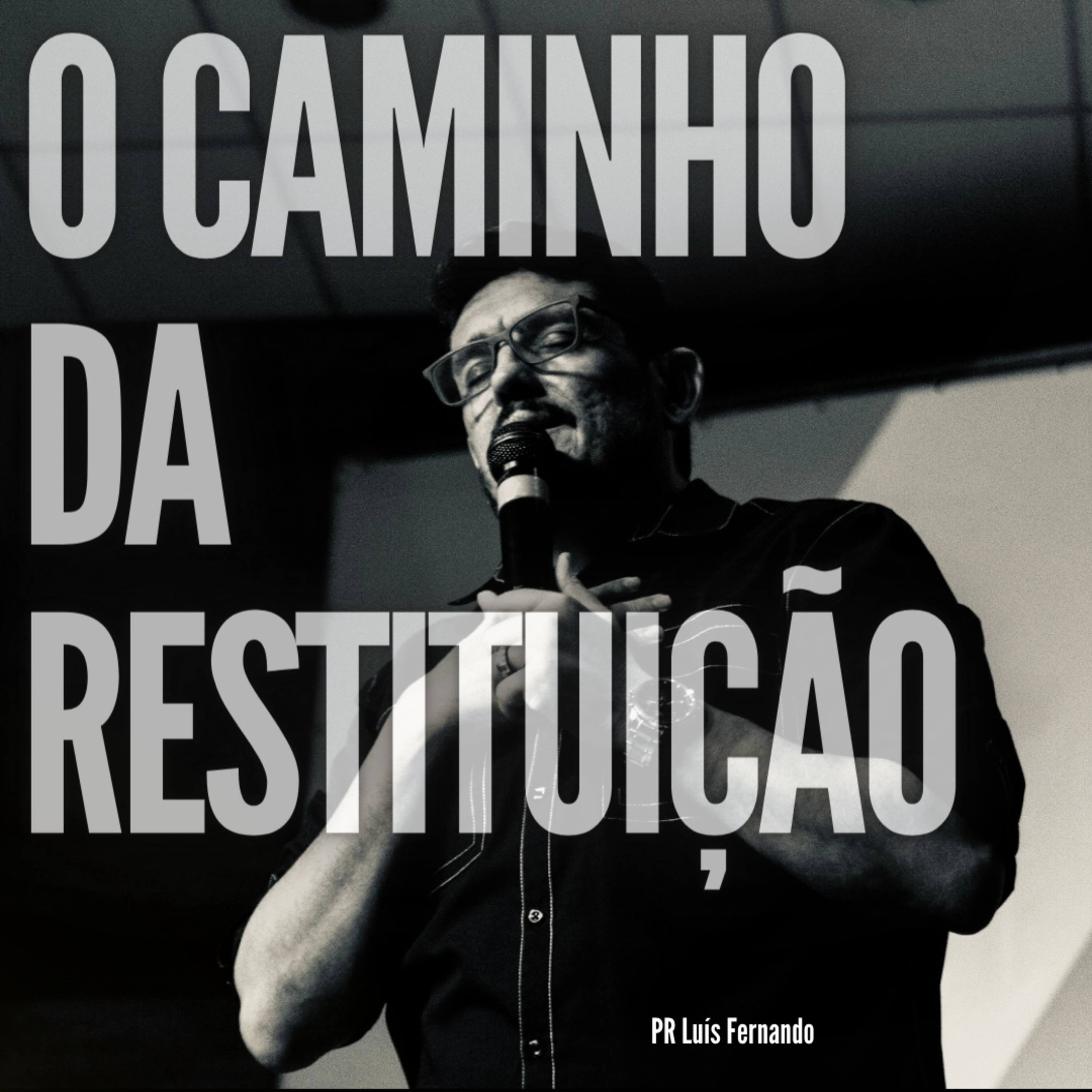 O Caminho da Restituição