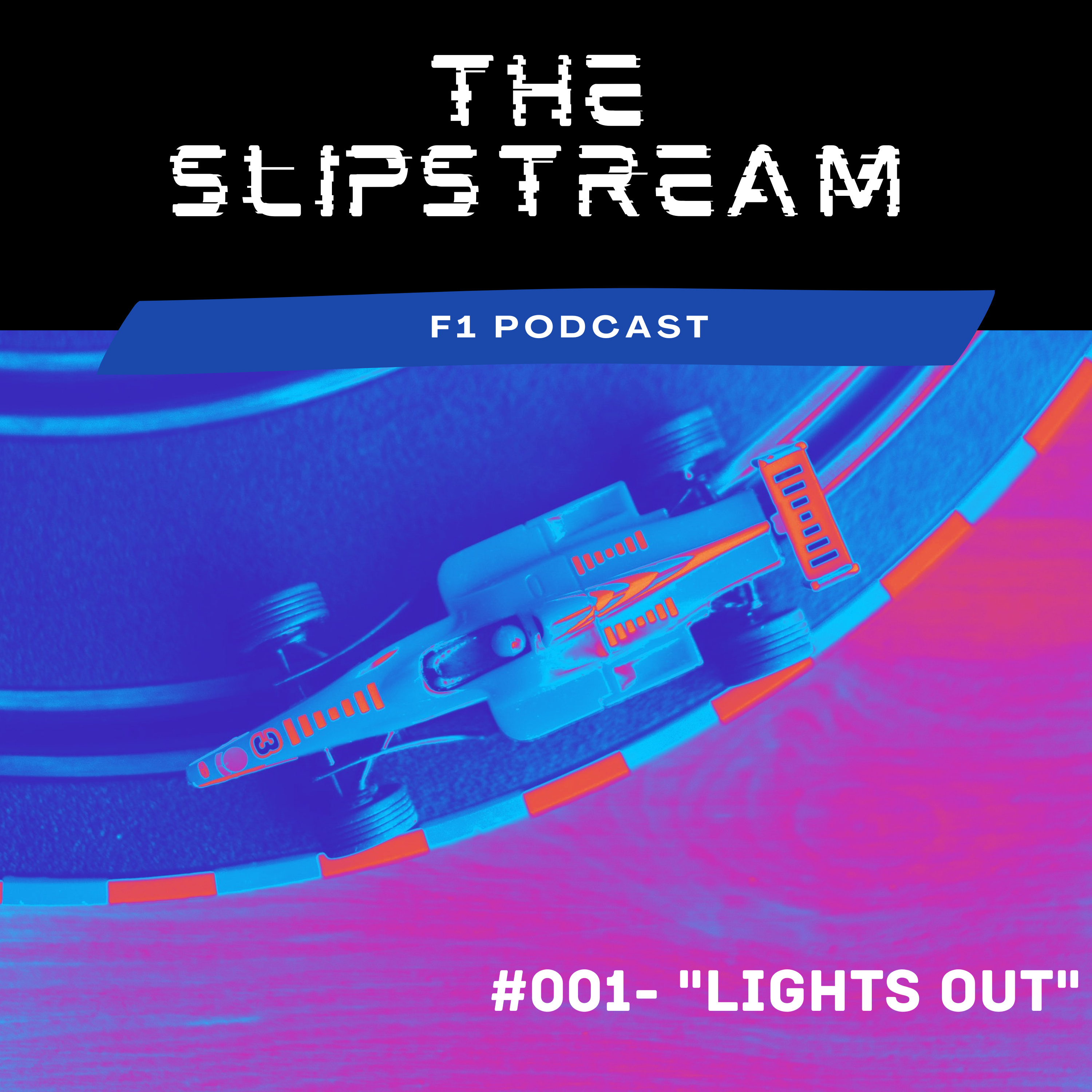 The Slipstream F1 Podcast
