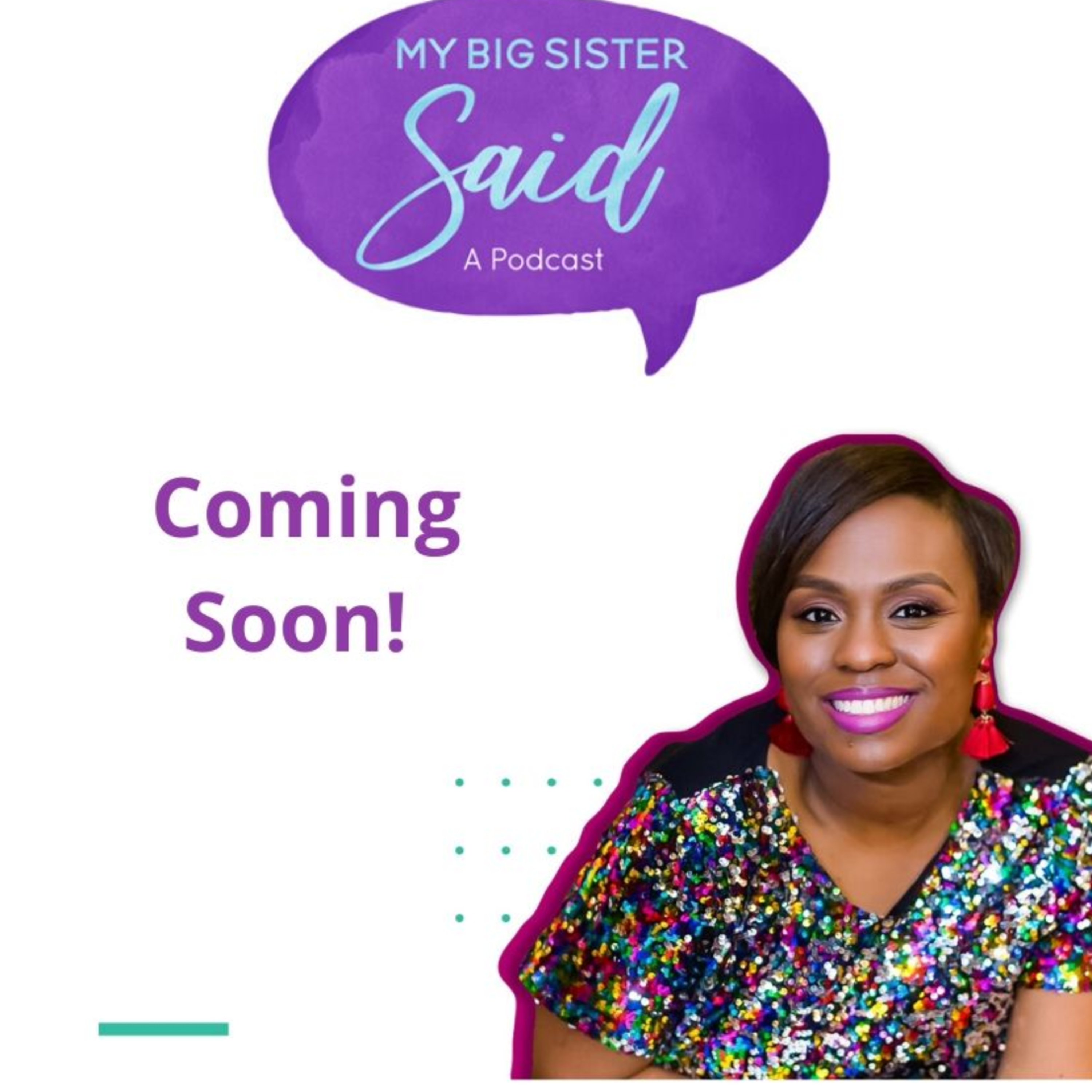 My Big Sister Said