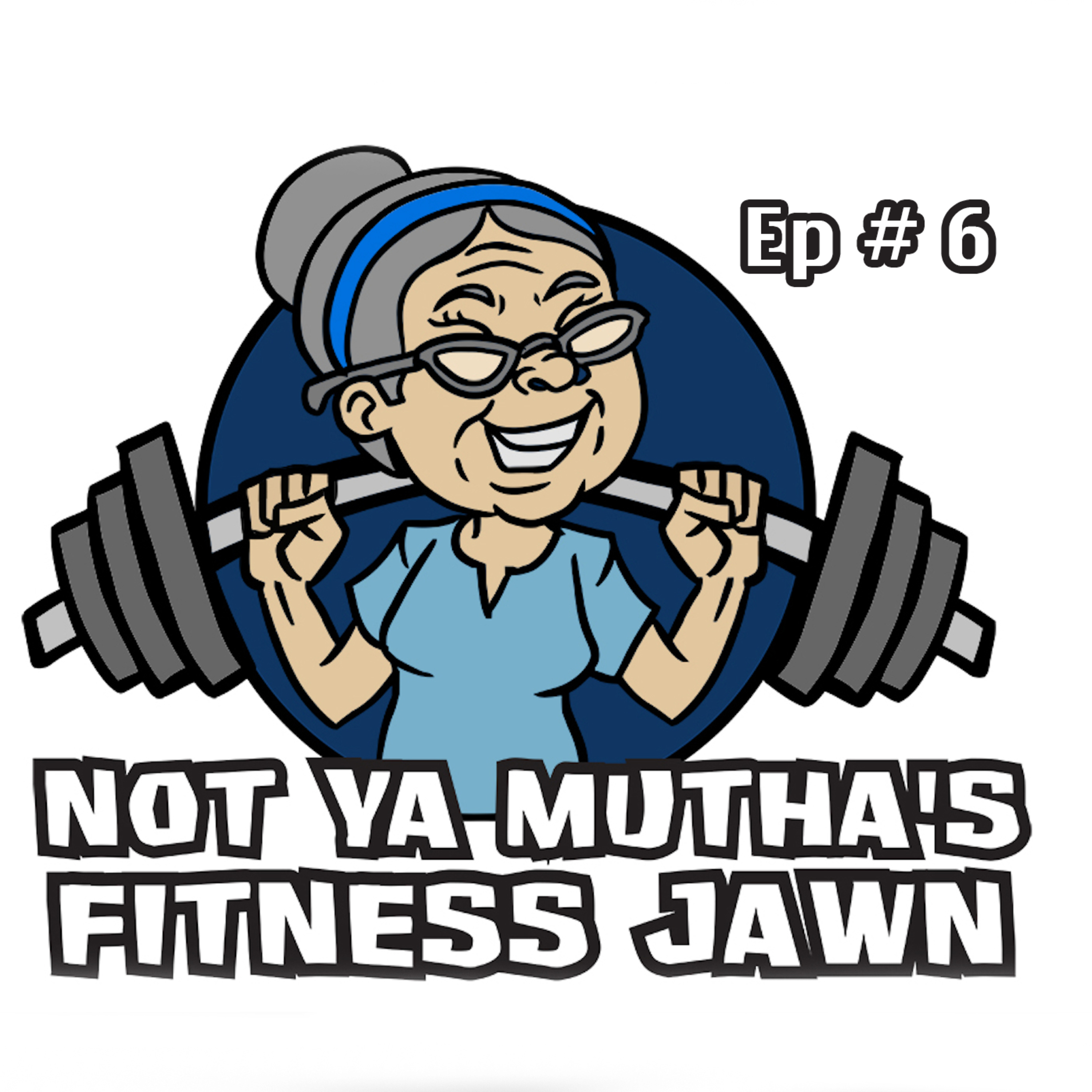 Not Ya Mutha\'s Fitness Jawn