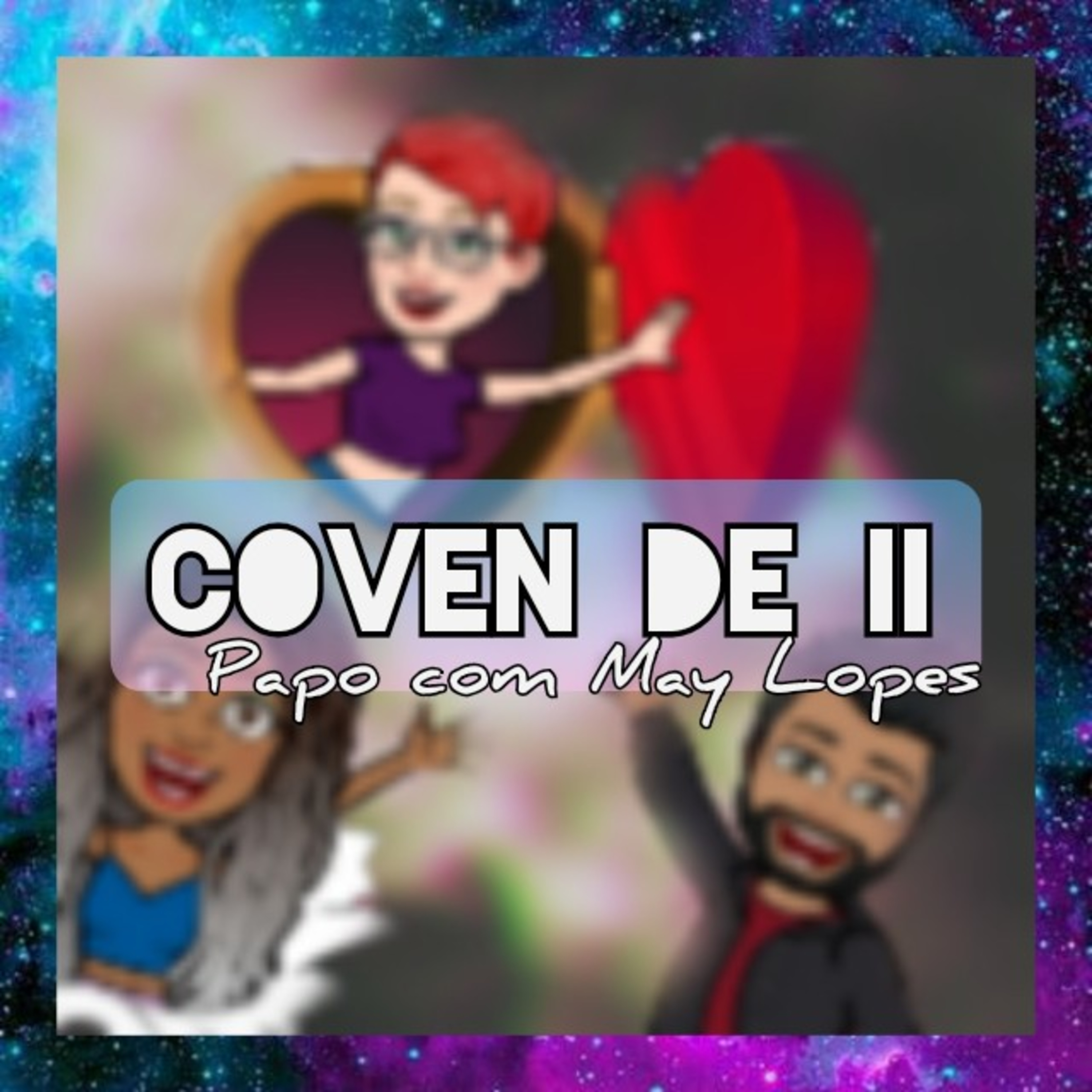 Uma Magister entre nós - Coven de II: EP. 10 episode artwork