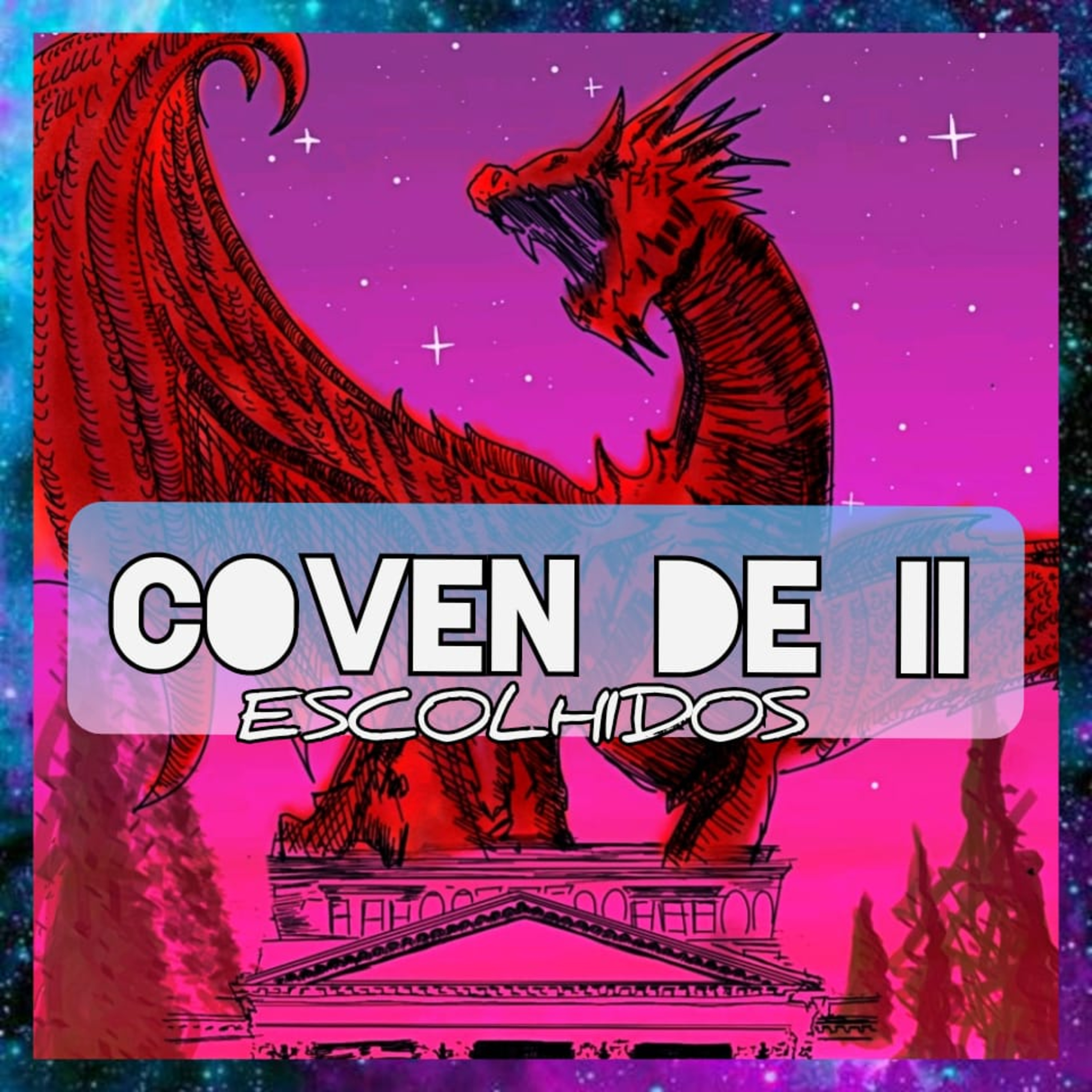 Escolhidos, o Despertar das Sombras - Coven de II: EP. 14 episode artwork