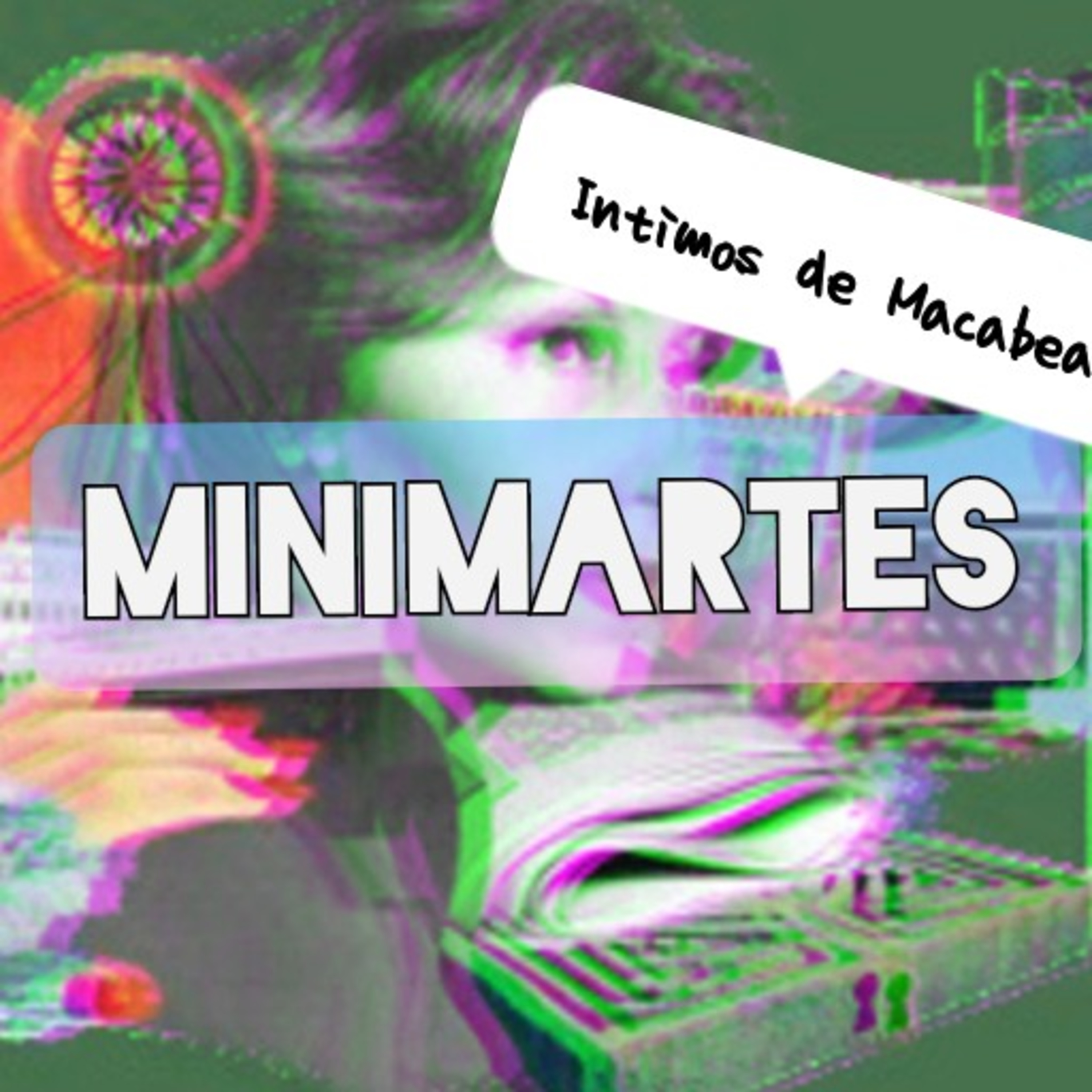 Minicast de Martes #10 - Os Íntimos de Macabea episode artwork