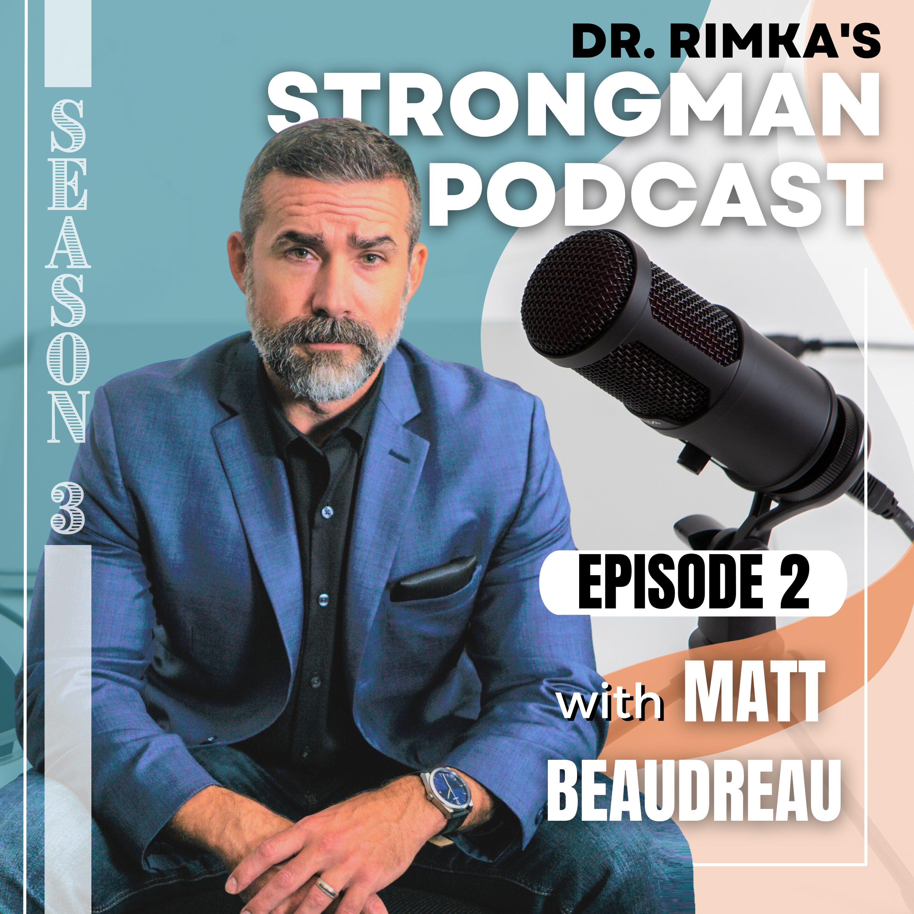 The StrongMan Podcast with Dr. Rimka