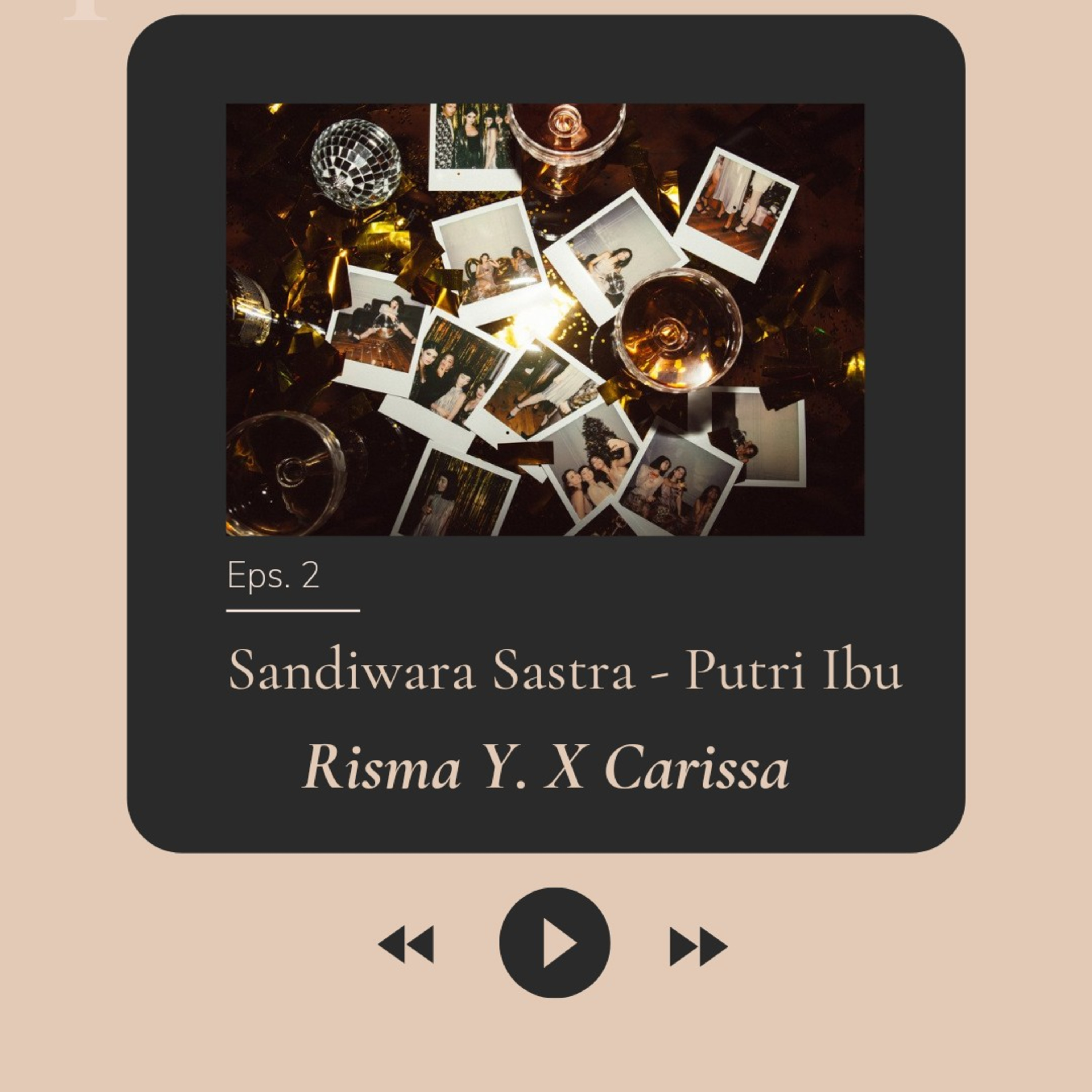 Eps. 2 Sandiwara Sastra - Putri Ibu episode artwork