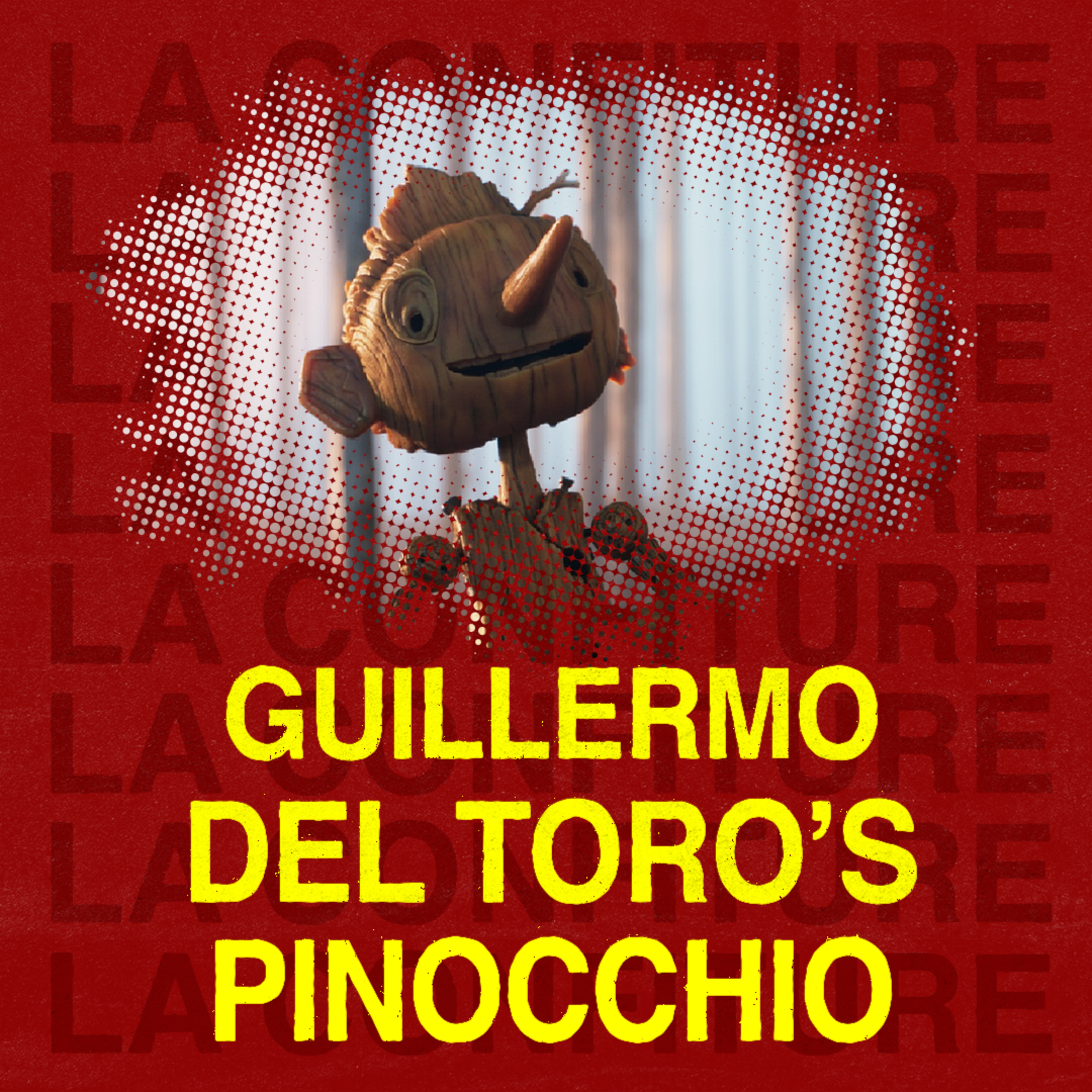 Ep. 6 - Guillermo Del Toro's Pinocchio episode artwork