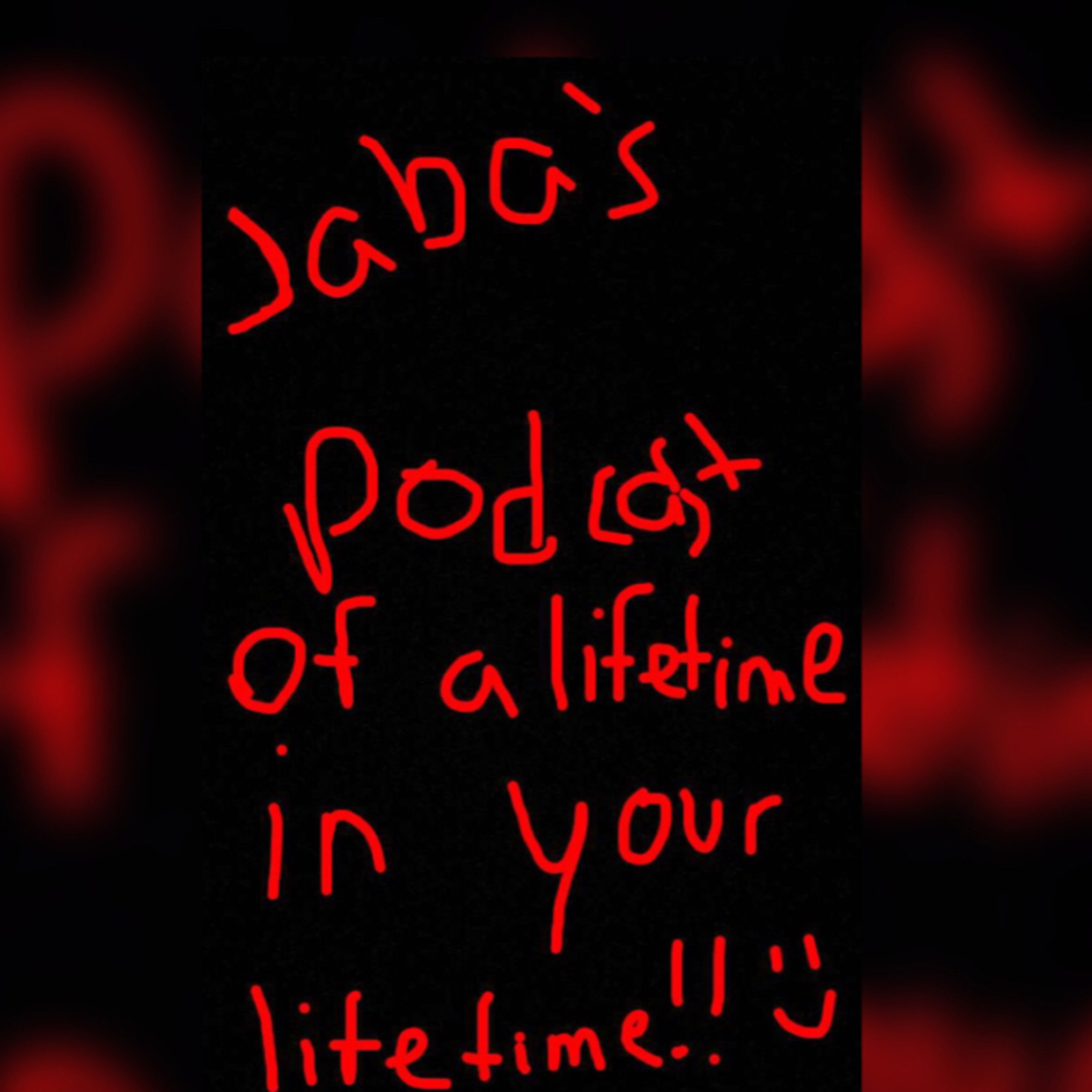 Podcast of a Lifetime in your Lifetime