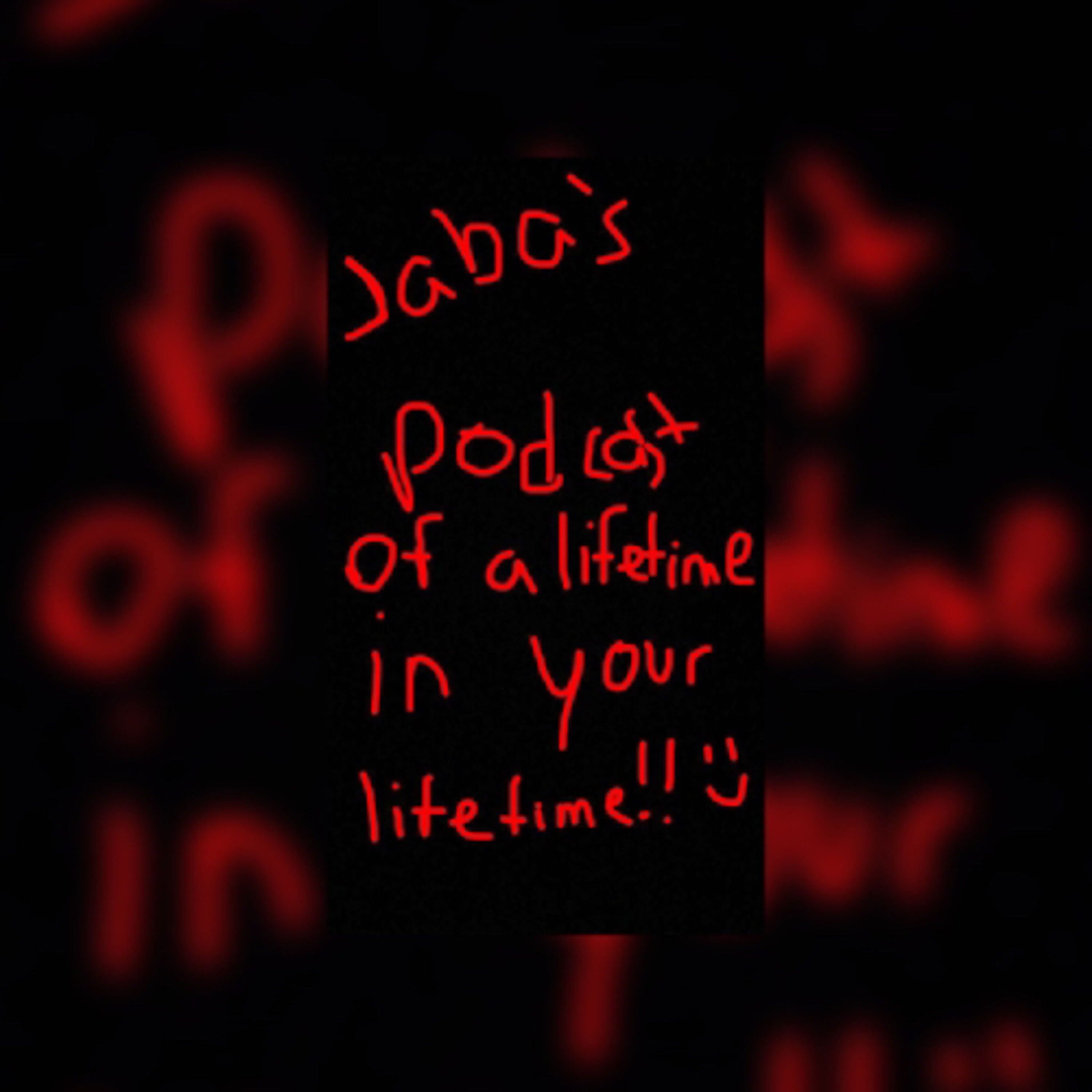 Podcast of a Lifetime in your Lifetime