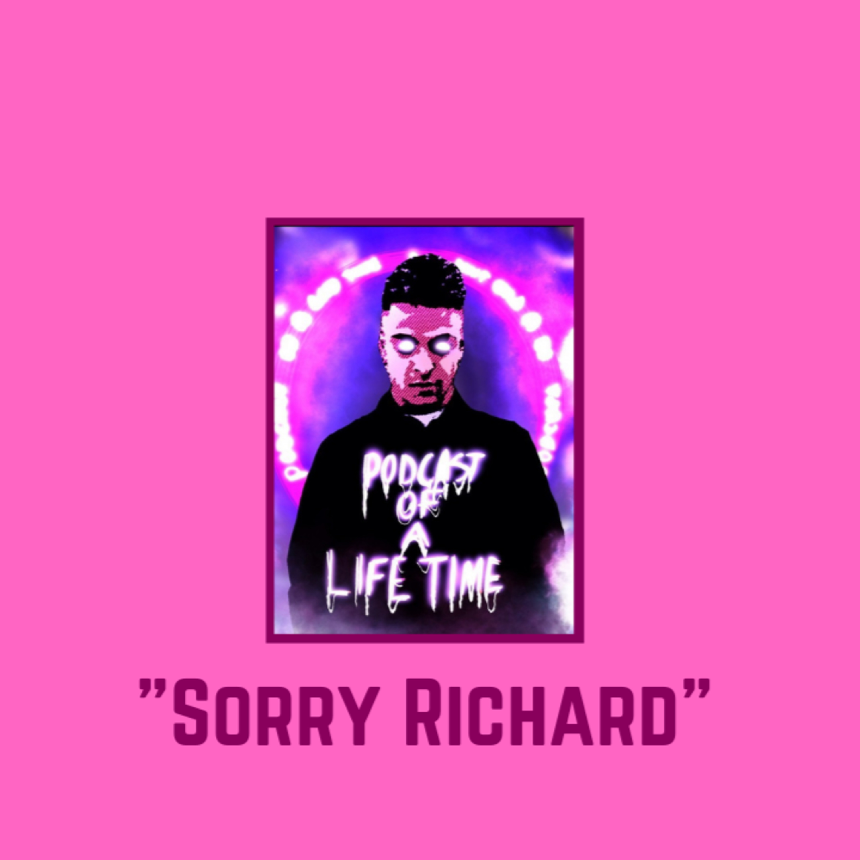 Podcast of a Lifetime in your Lifetime