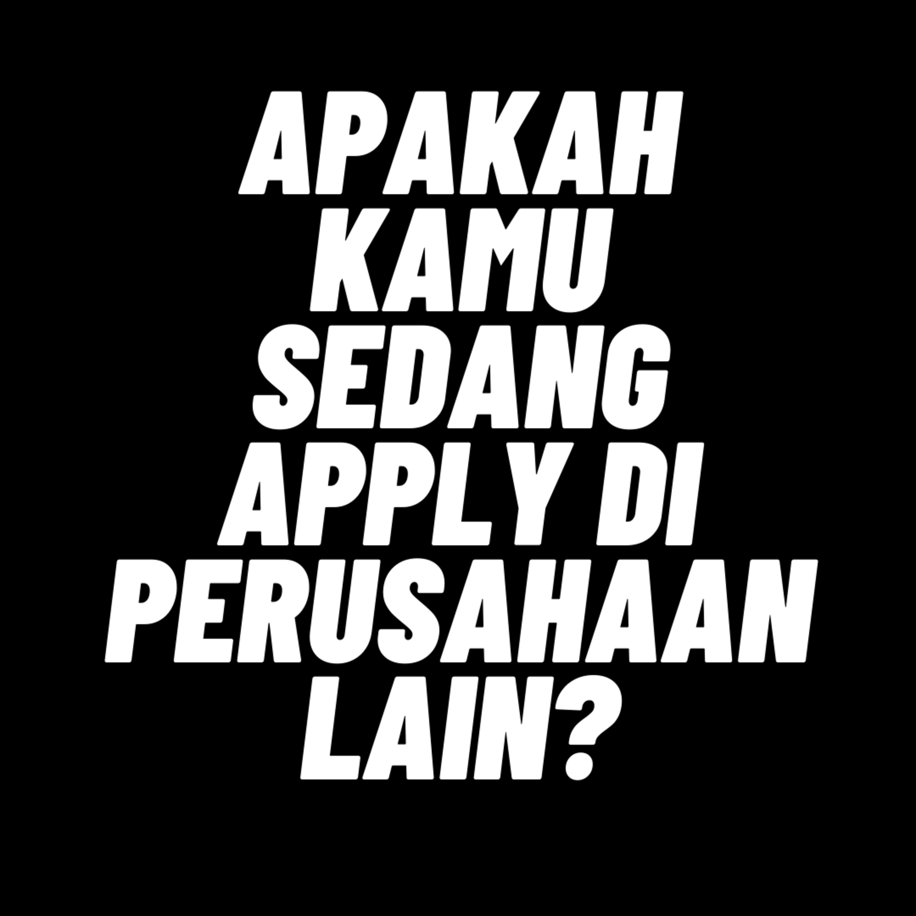 104. Apakah Kamu Sedang Apply di Perusahaan Lain? episode artwork