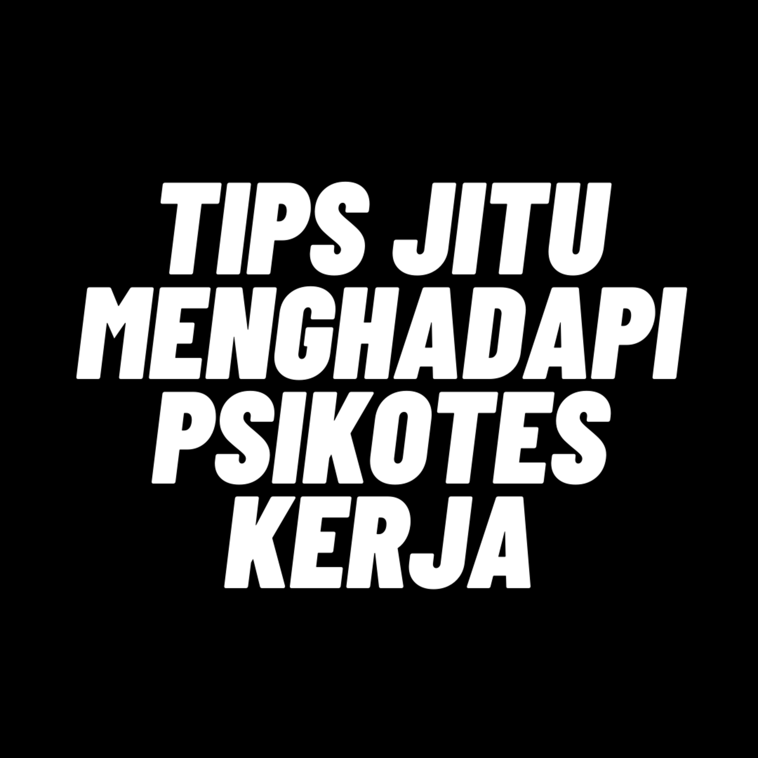 107. Tips Jitu Menghadapi Psikotes Kerja episode artwork