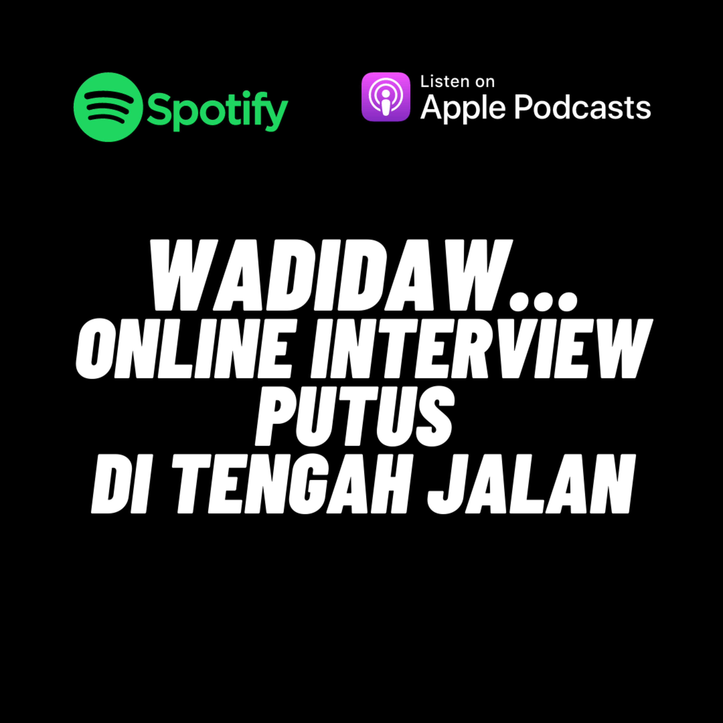 123. Lakukan trik ini agar online interview tetap nyaman meski kena gangguan episode artwork