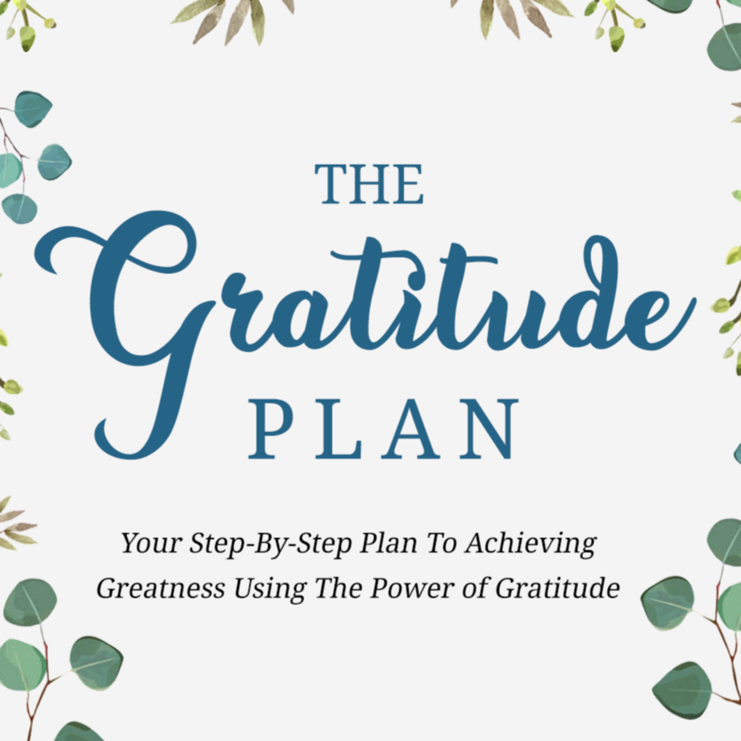 The Gratitude Plan - Part 1 episode artwork