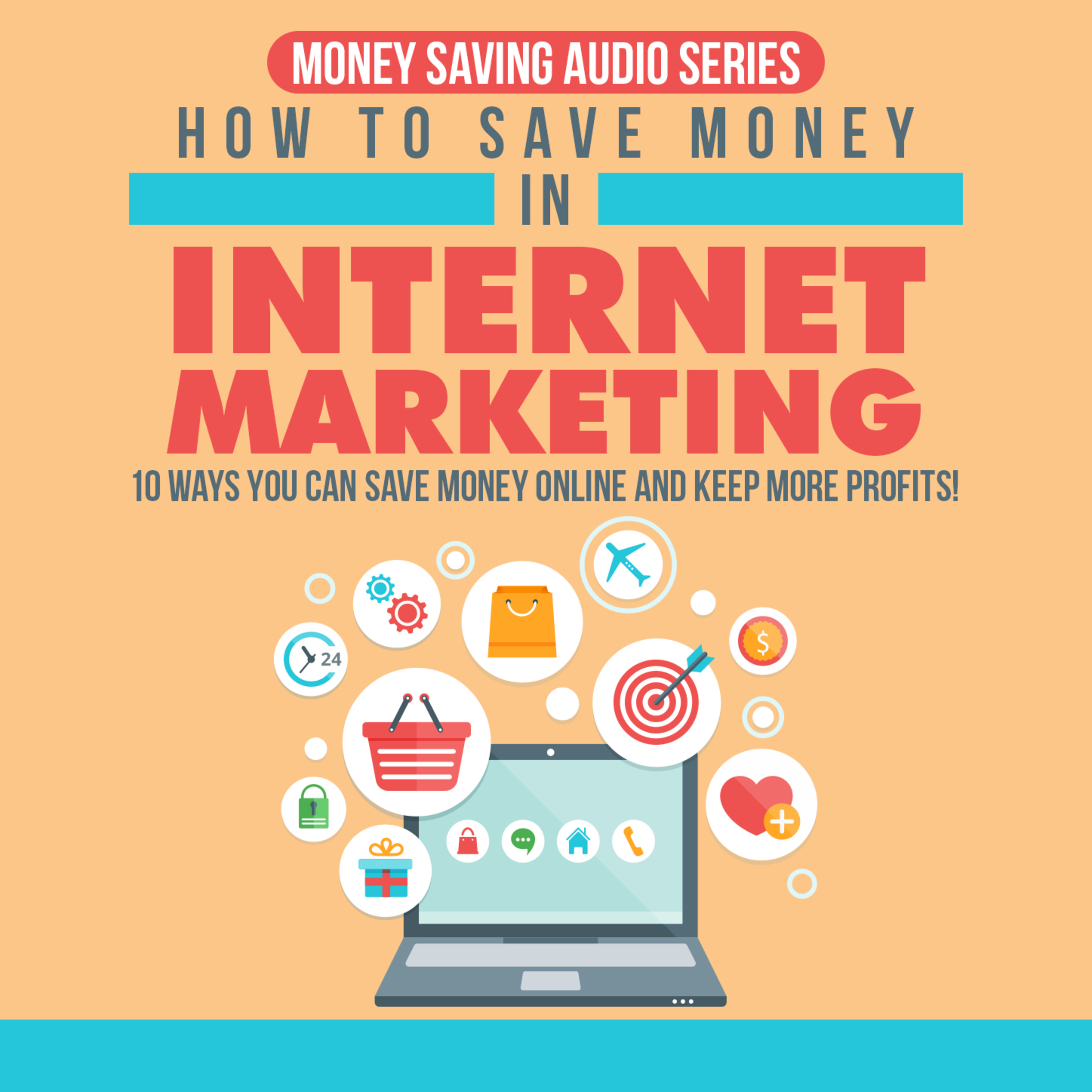 How To Save Money In Internet Marketing episode artwork