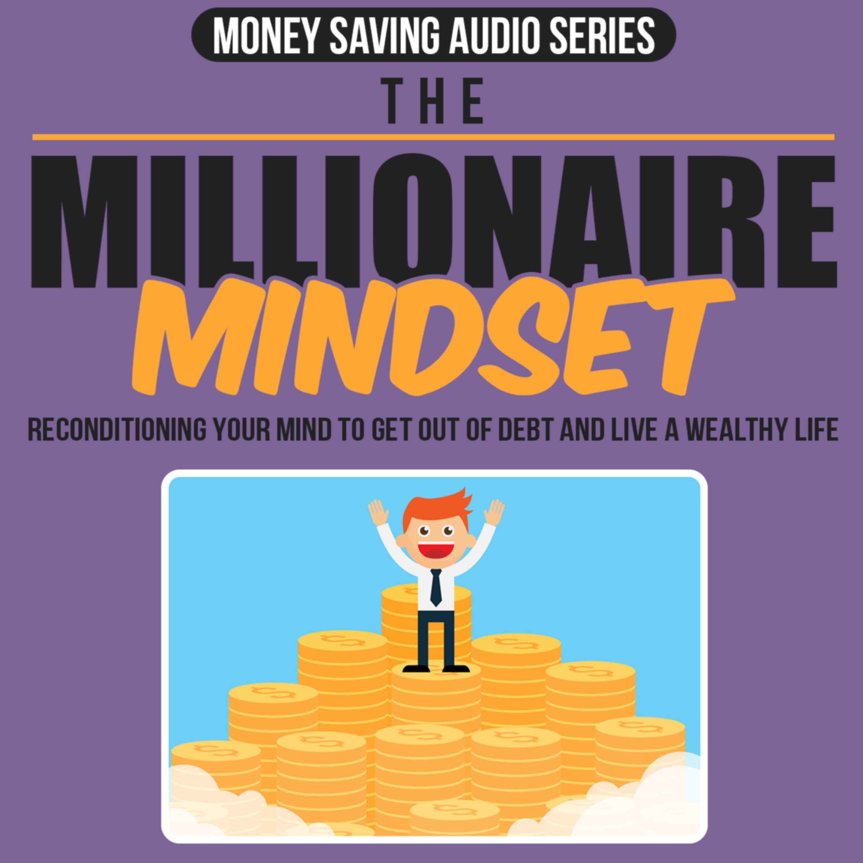 The Millionaire Mindset episode artwork