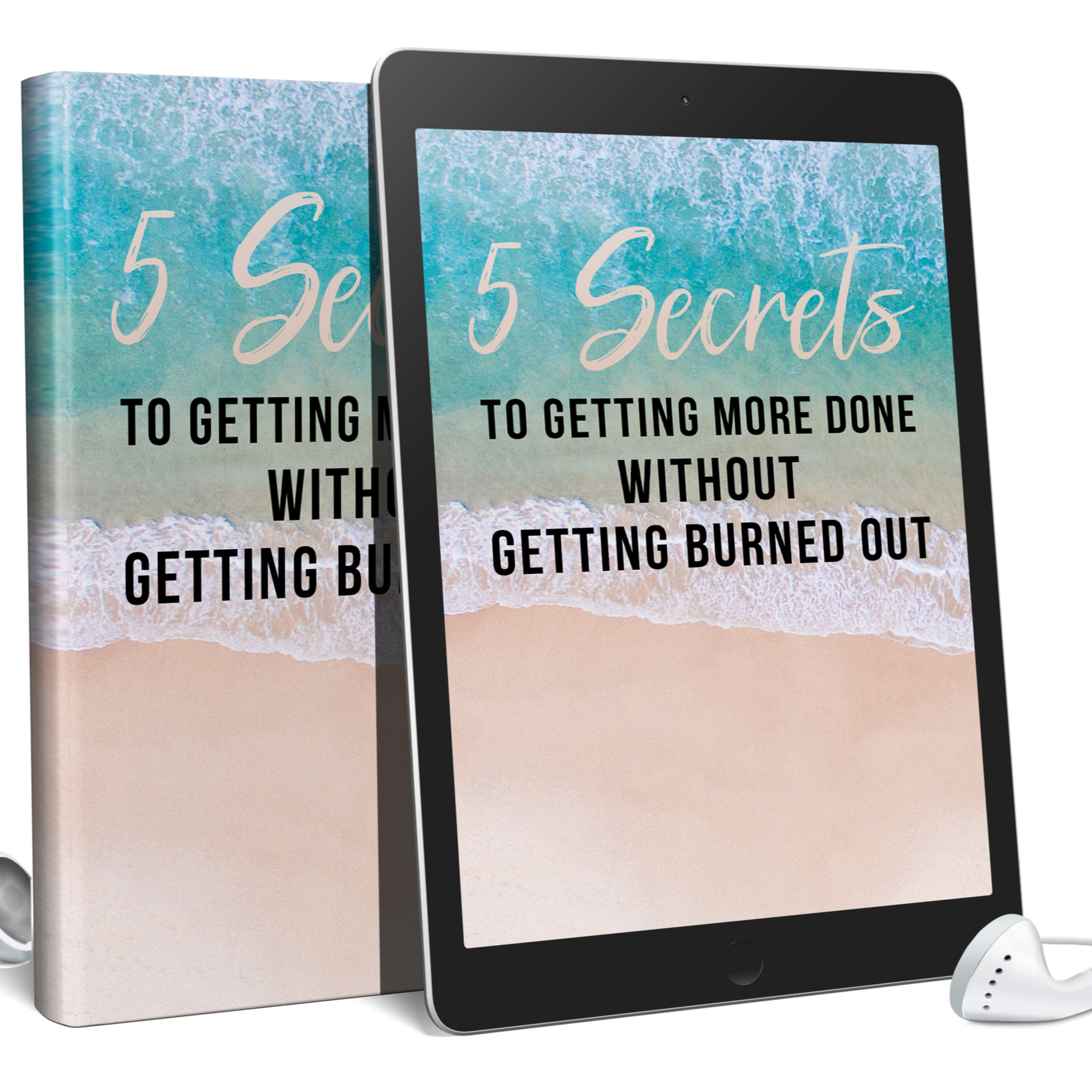 5 Secrets To Getting More Done Without Burning Out episode artwork