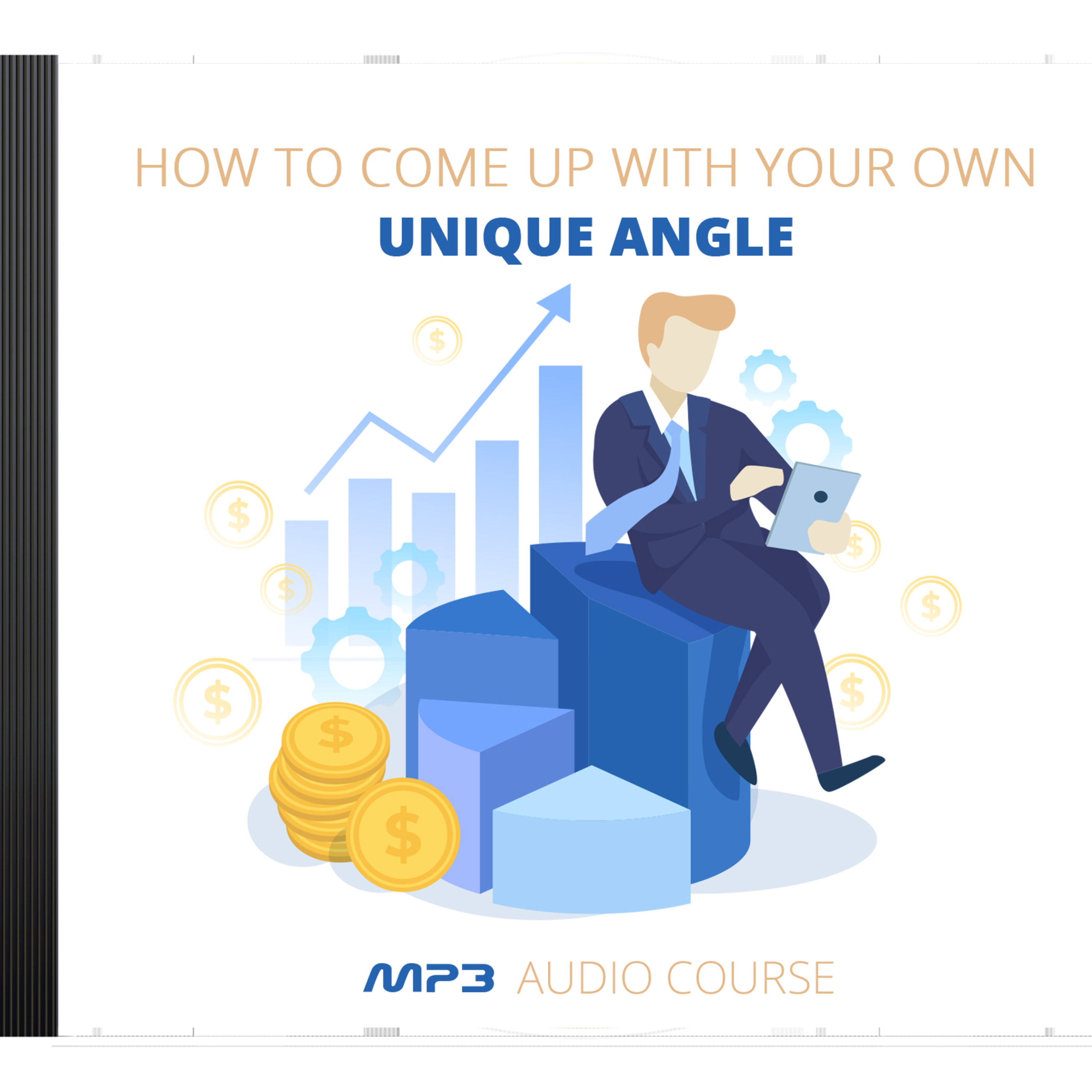 How To Come Up With Your Own Unique Angle - Part 1