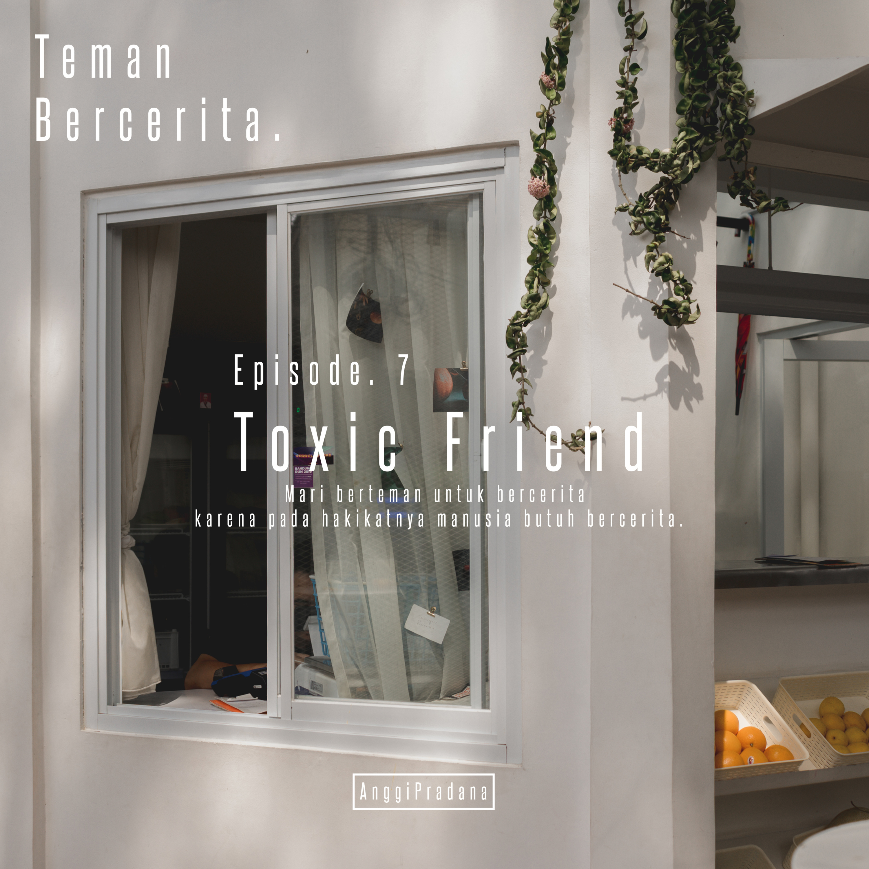 Episode 7 Toxic Friend