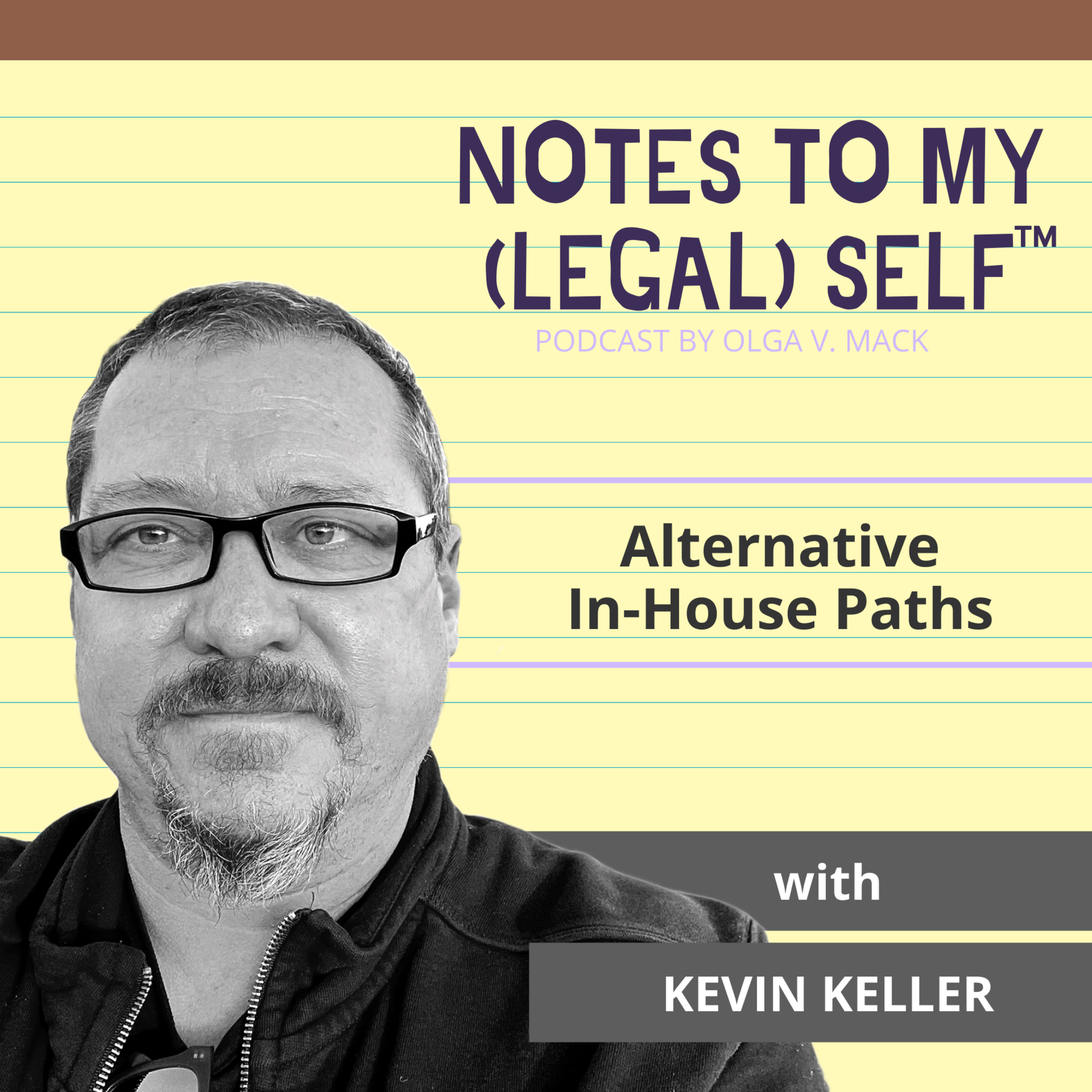 Notes To My (Legal) Self