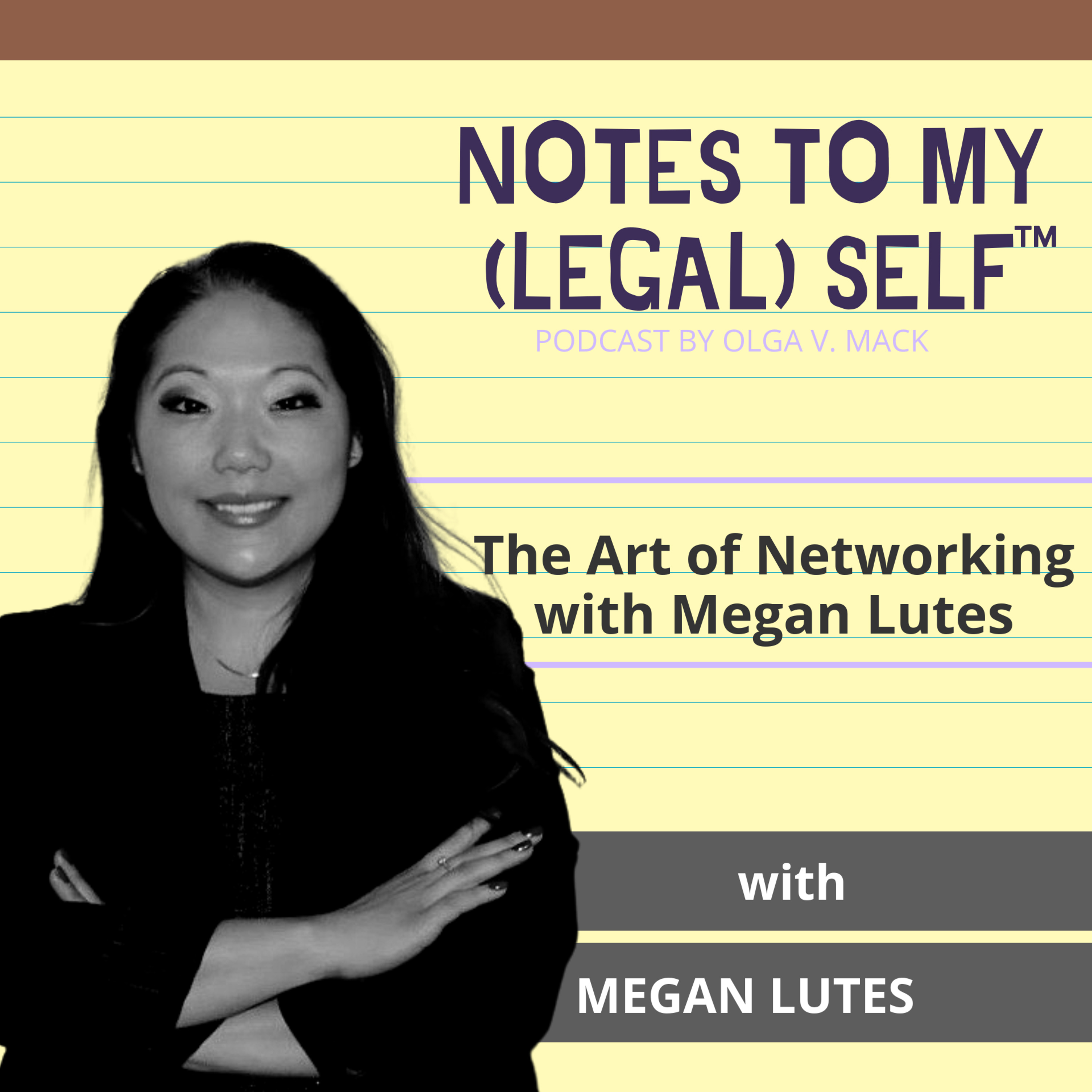 Notes To My (Legal) Self