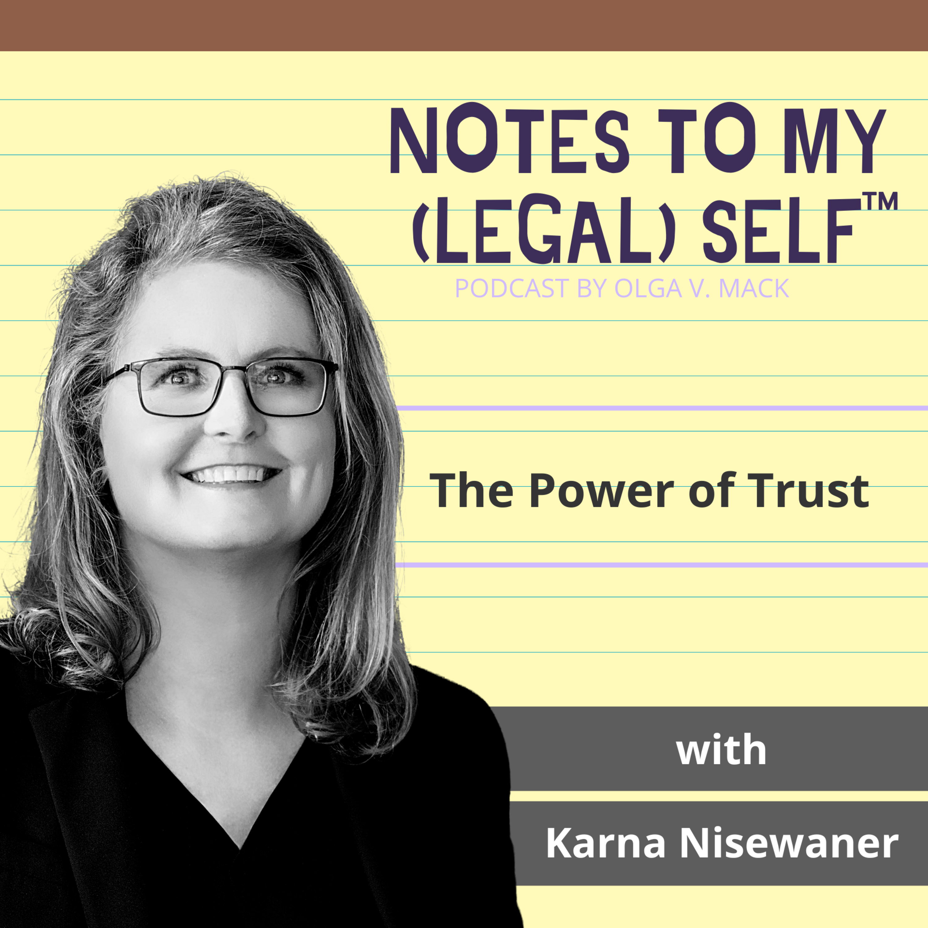 Notes to My Legal Self®