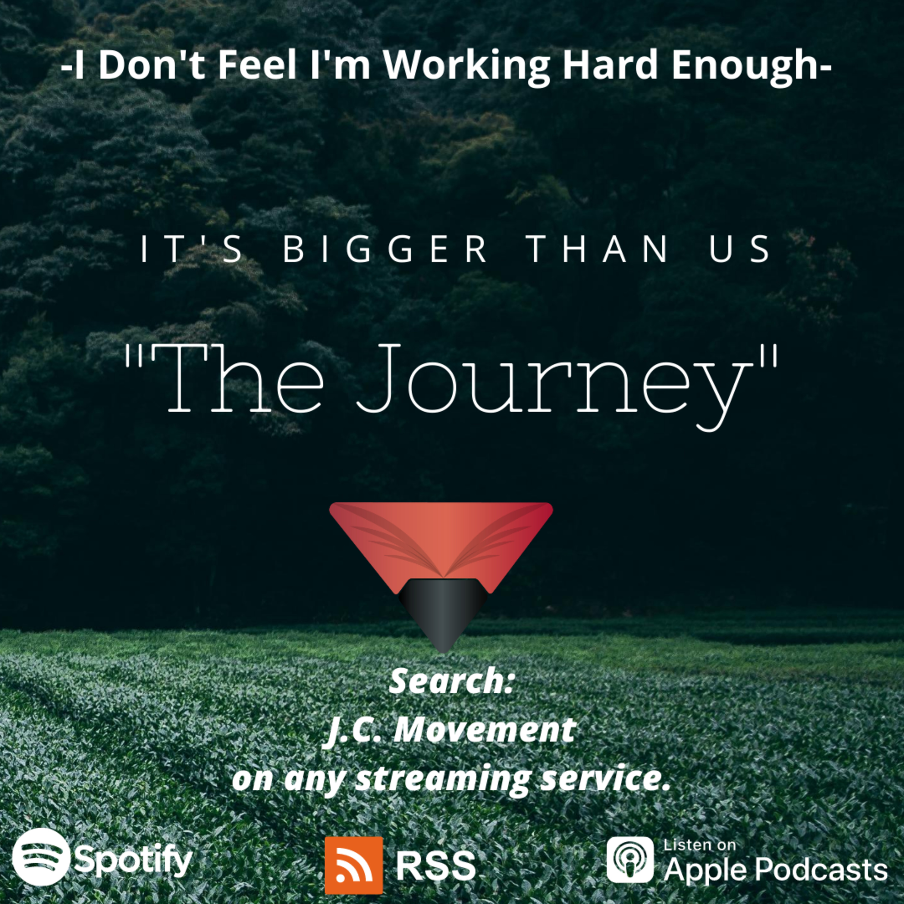 " I Don't Feel Like Im Working Hard Enough"