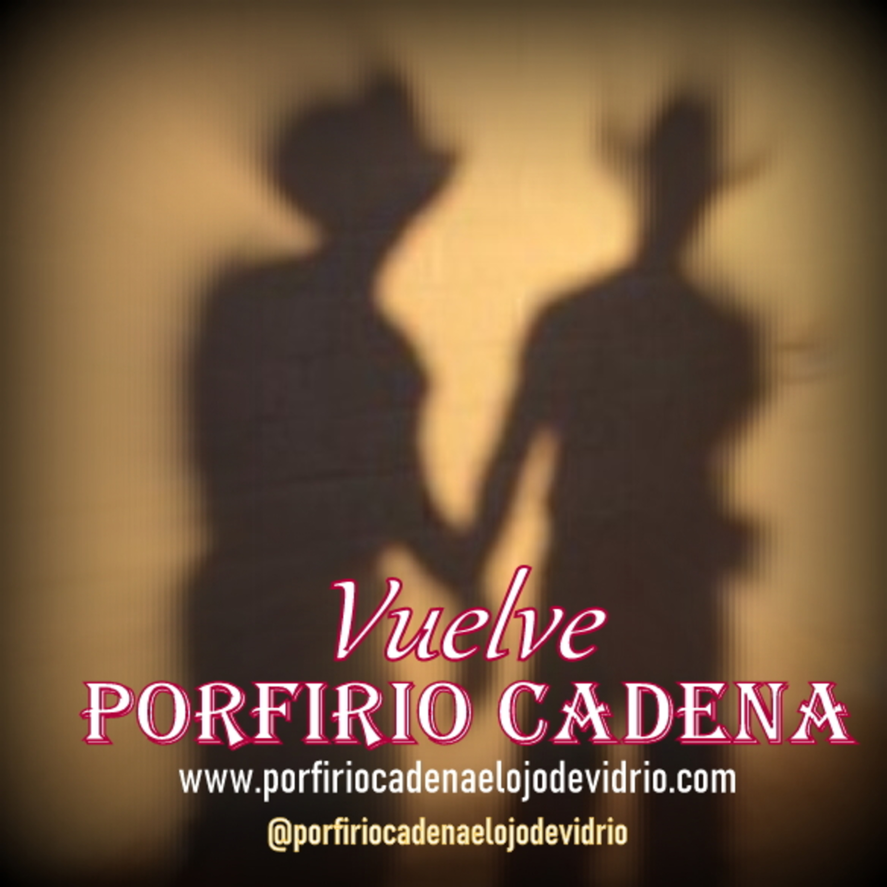 Vuelve Porfirio Cadena el Ojo de Vidrio