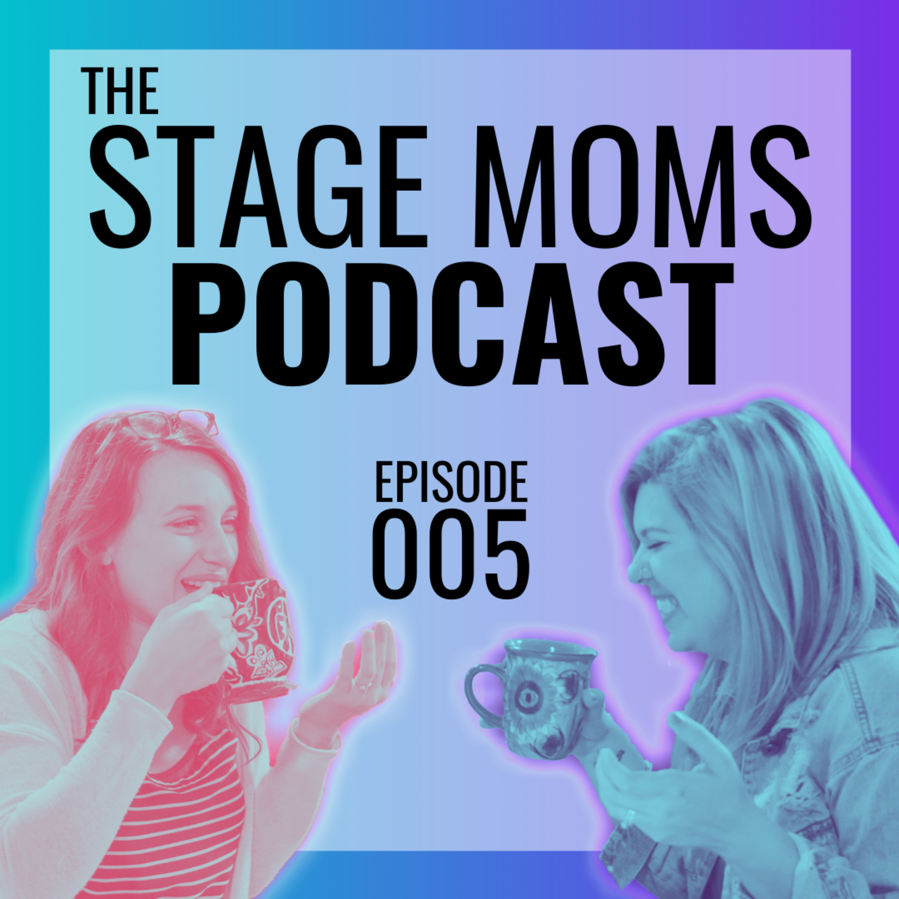 The Stage Moms Podcast