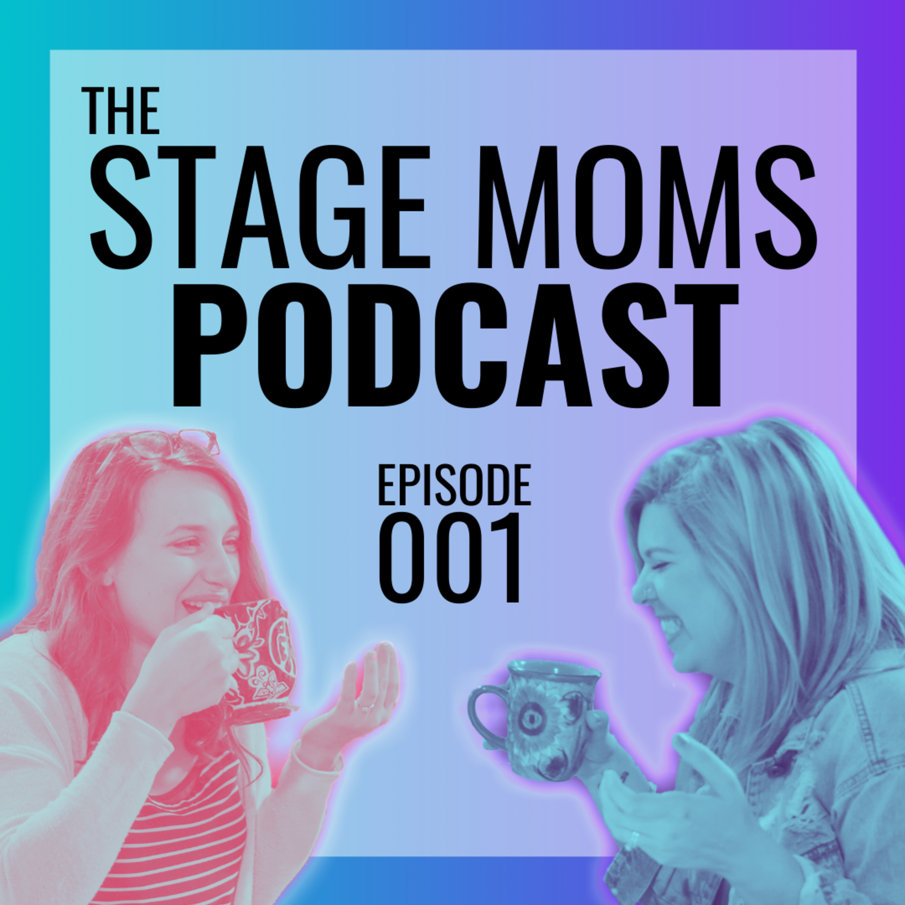 The Stage Moms Podcast