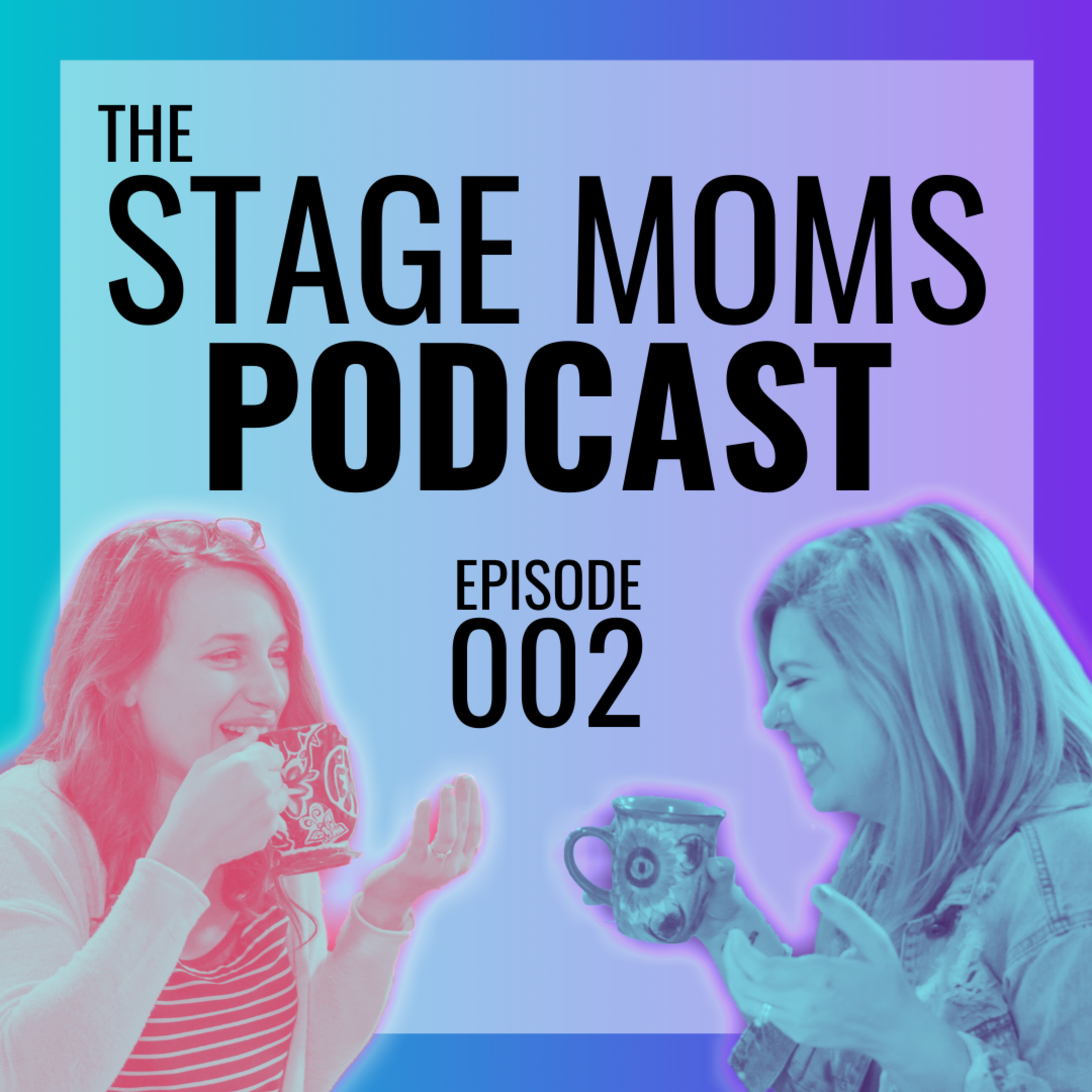 The Stage Moms Podcast