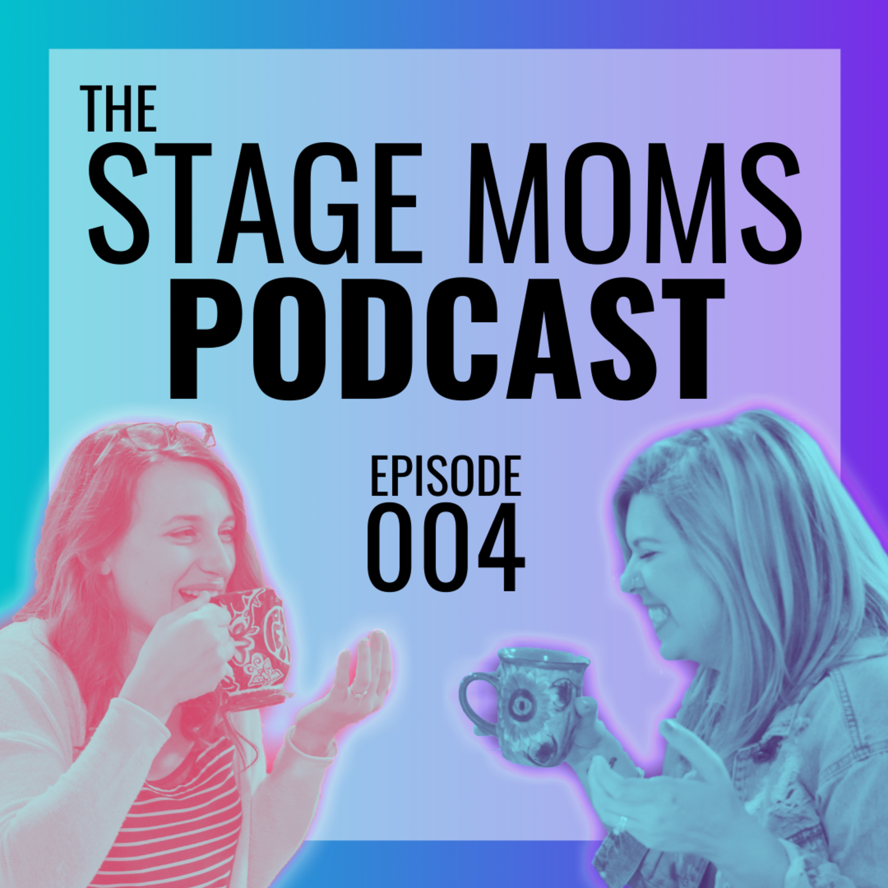 The Stage Moms Podcast