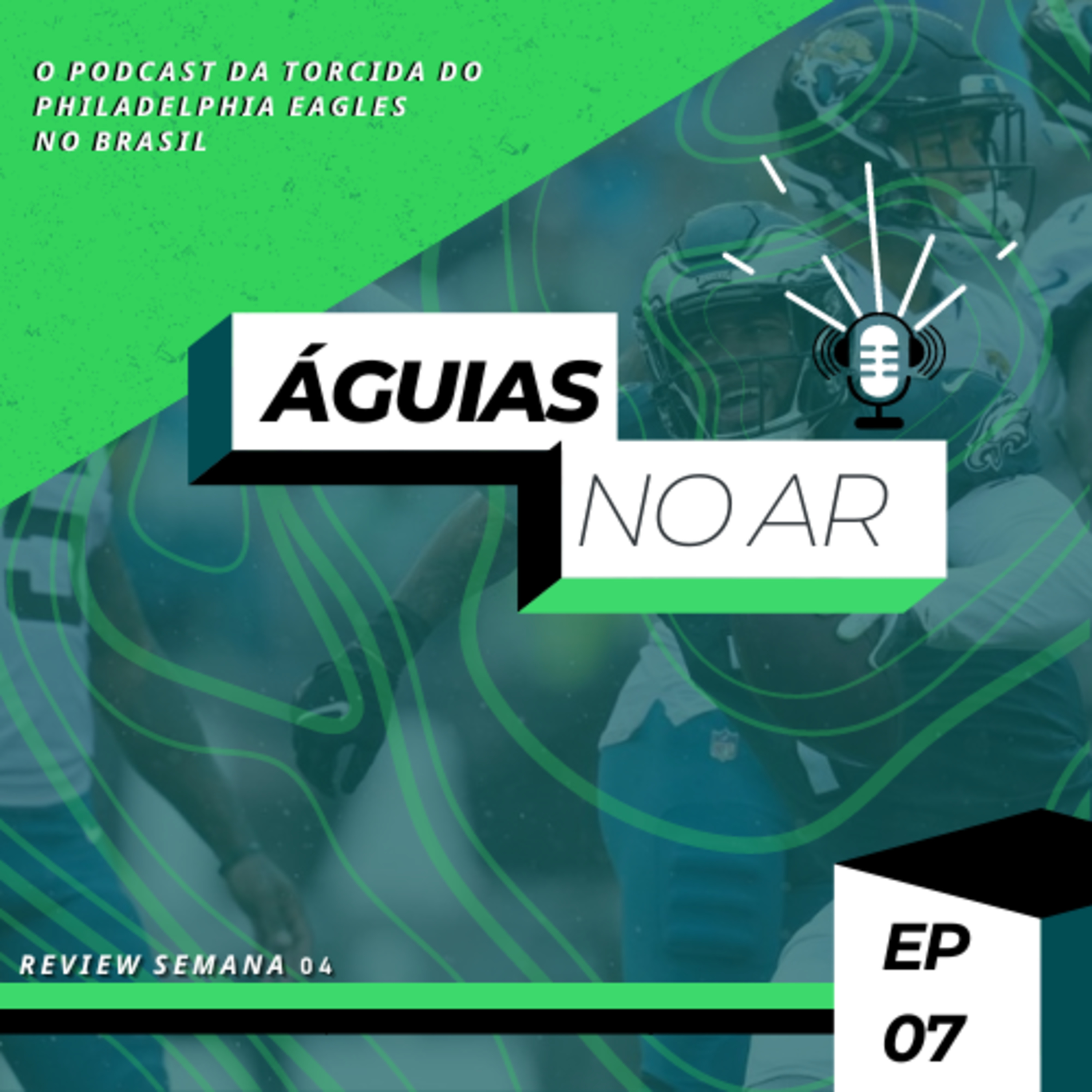 Águias no Ar | Philadelphia Eagles Podcast