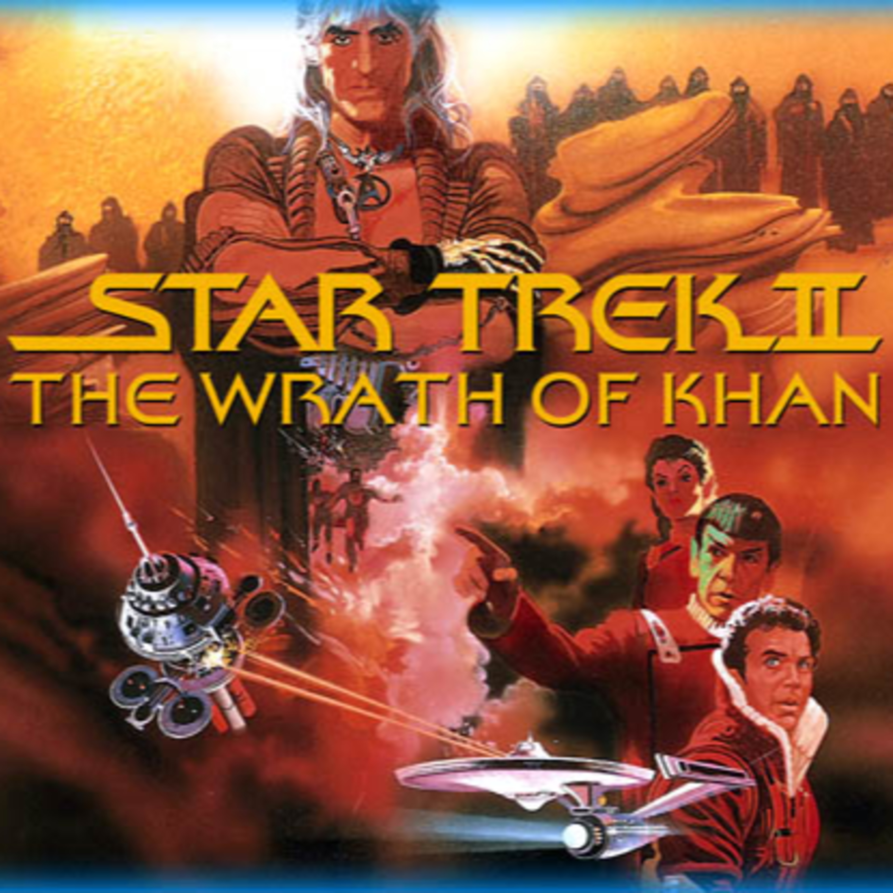 League Podcast Episode #403 - "I'm Trying to Enjoy The Film" - Star Trek II: The Wrath of Khan Watch-A-Long episode artwork