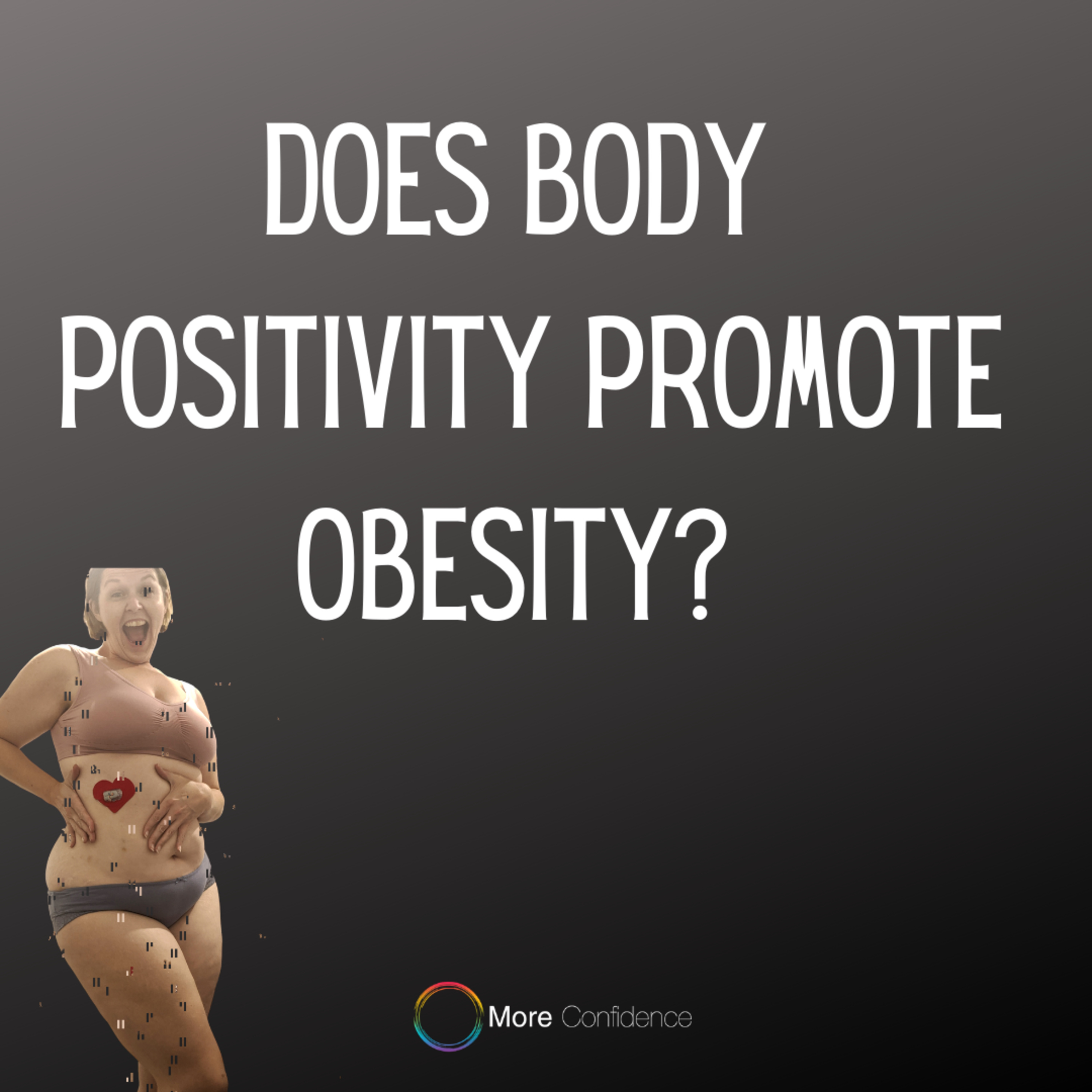 Episode #60 Does Body positivity promote obesity? episode artwork