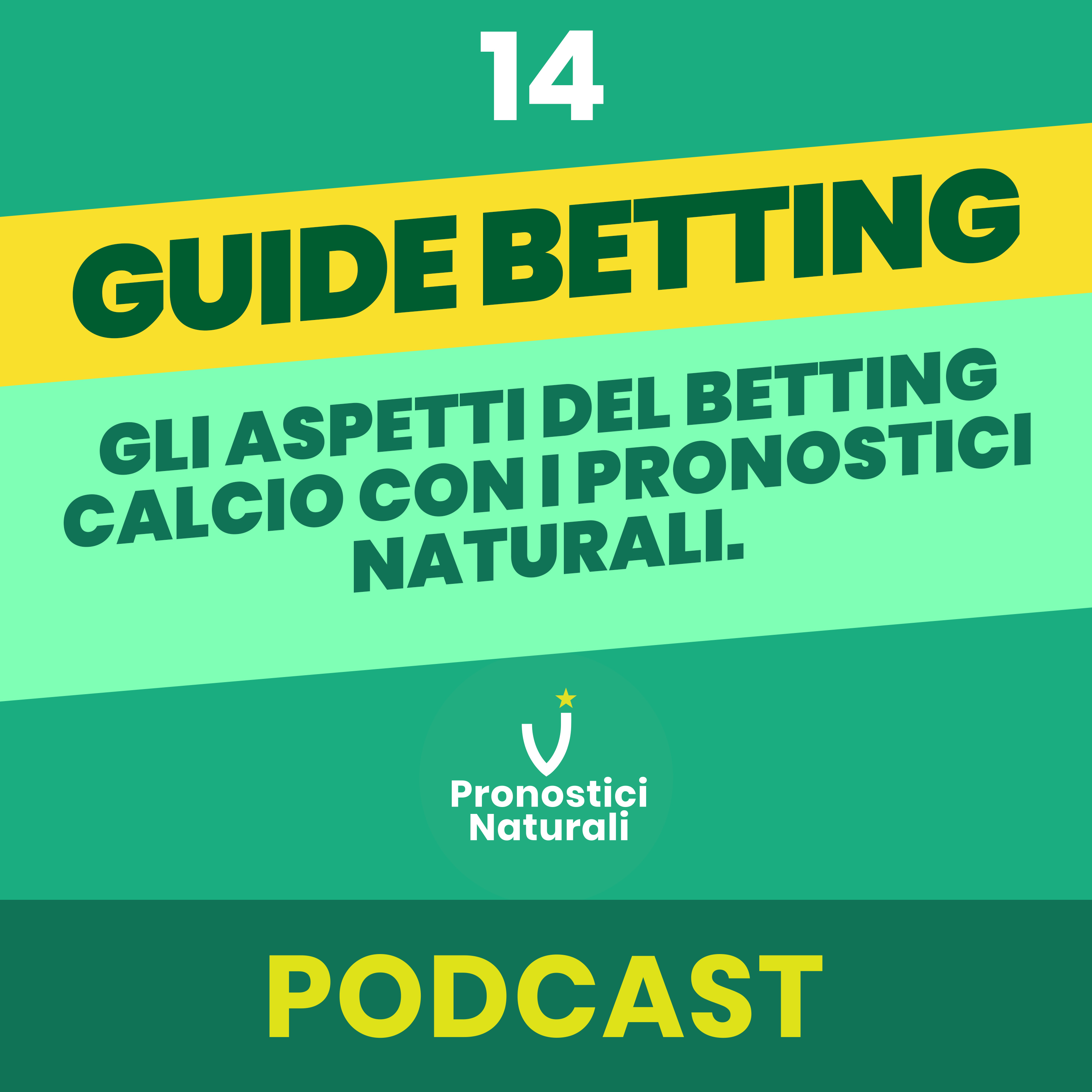 [GUIDE BETTING] Gli aspetti del betting calcio con i pronostici naturali. episode artwork