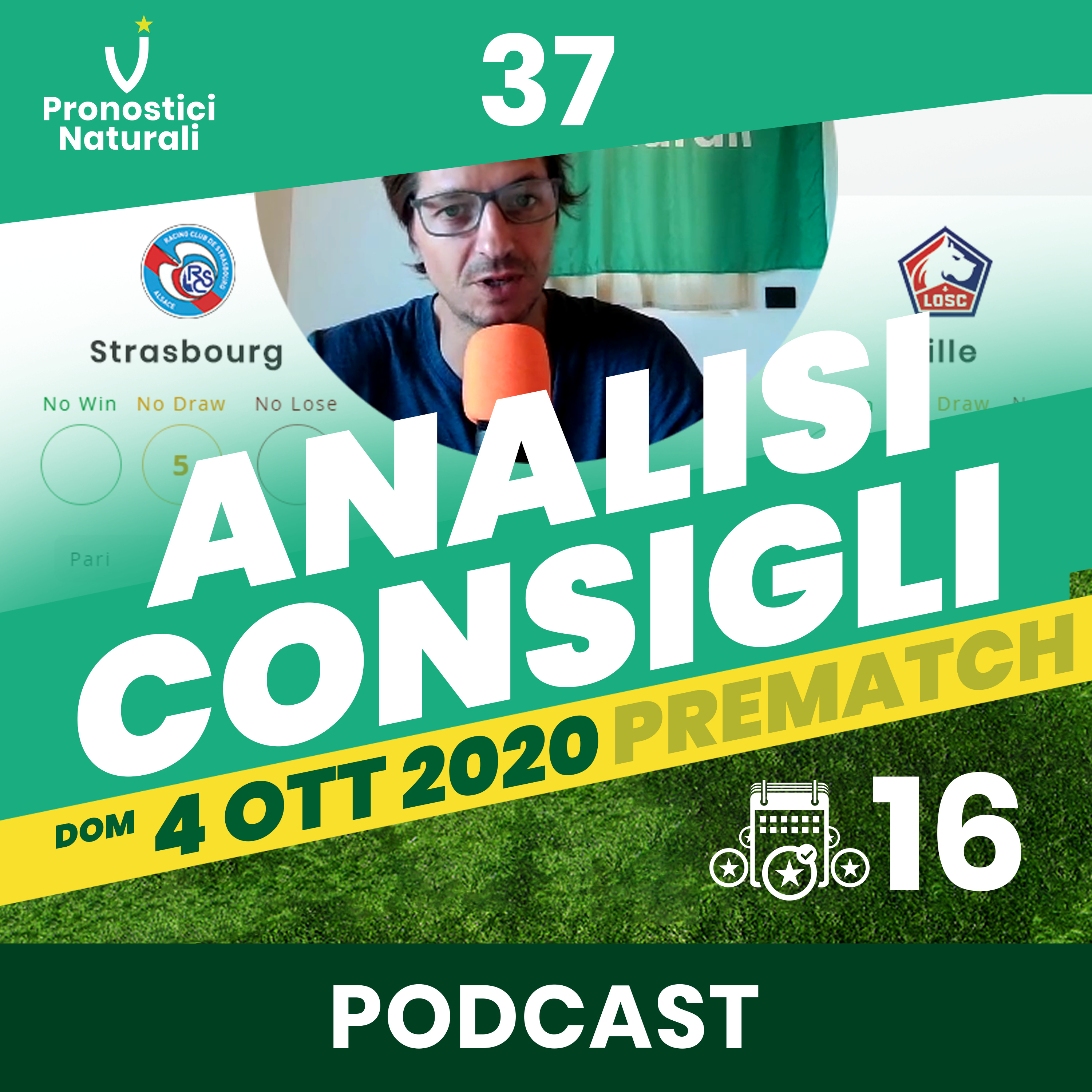 [Analisi Pre Partite] 16 Pronostici naturali nel tabellone per le scommesse oggi Domenica 4 ottobre. episode artwork
