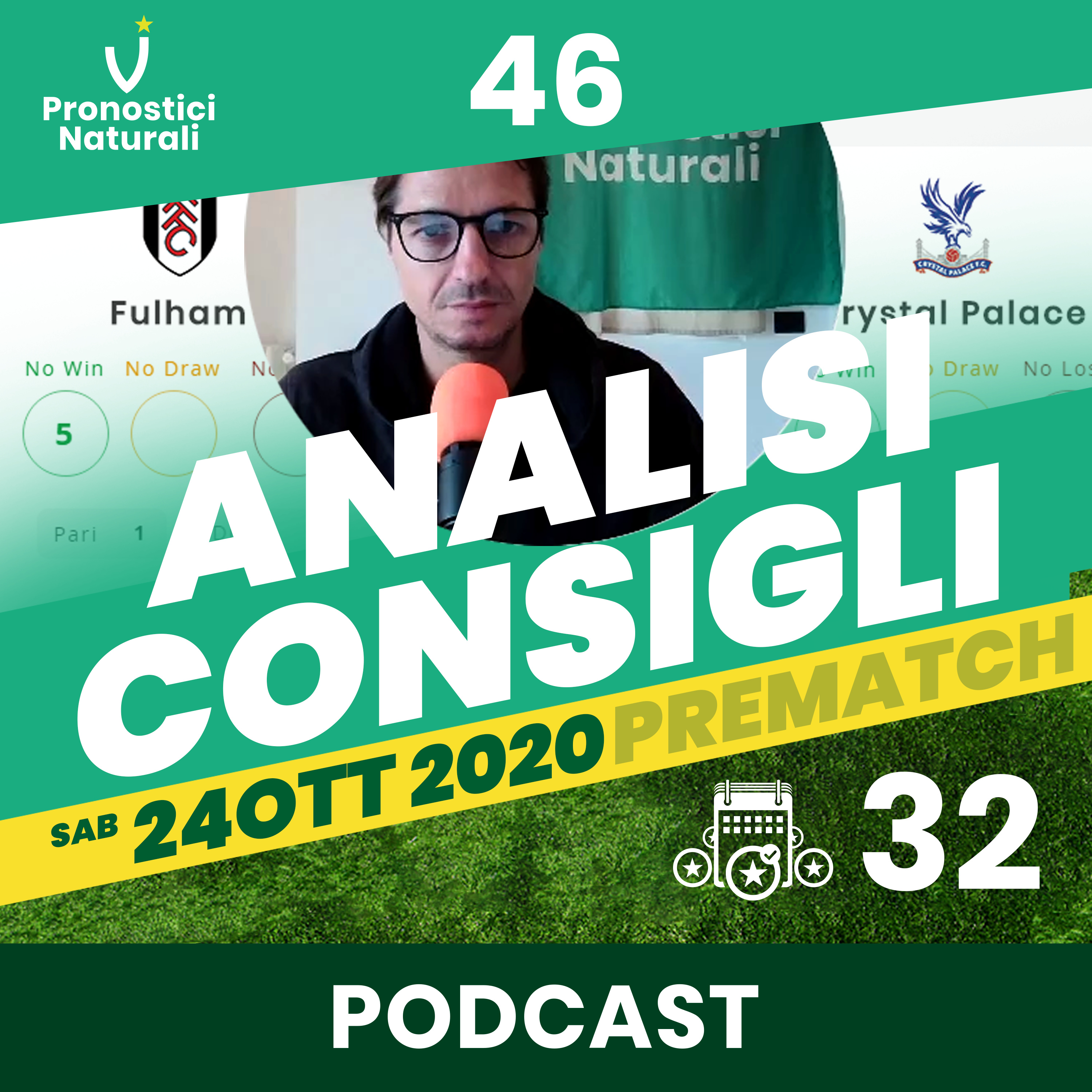 [ANALISI PRE] 32 Pronostici naturali oggi Sabato 24 ottobre: spunti e suggerimenti per scommettere. episode artwork