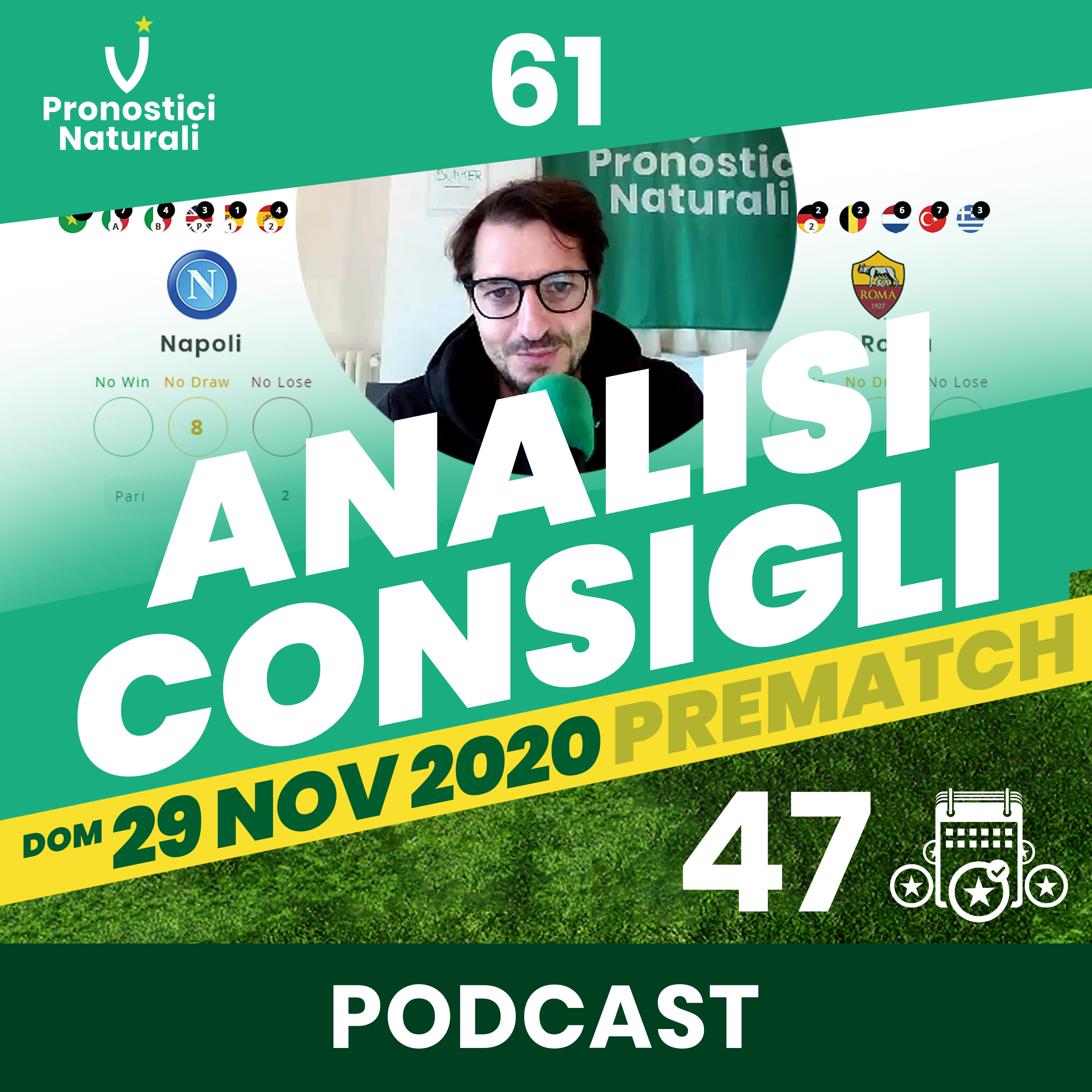 [ANALISI PRE] 47 pronostici naturali da sfruttare per le tue bolle calcio di oggi sui campionati. episode artwork